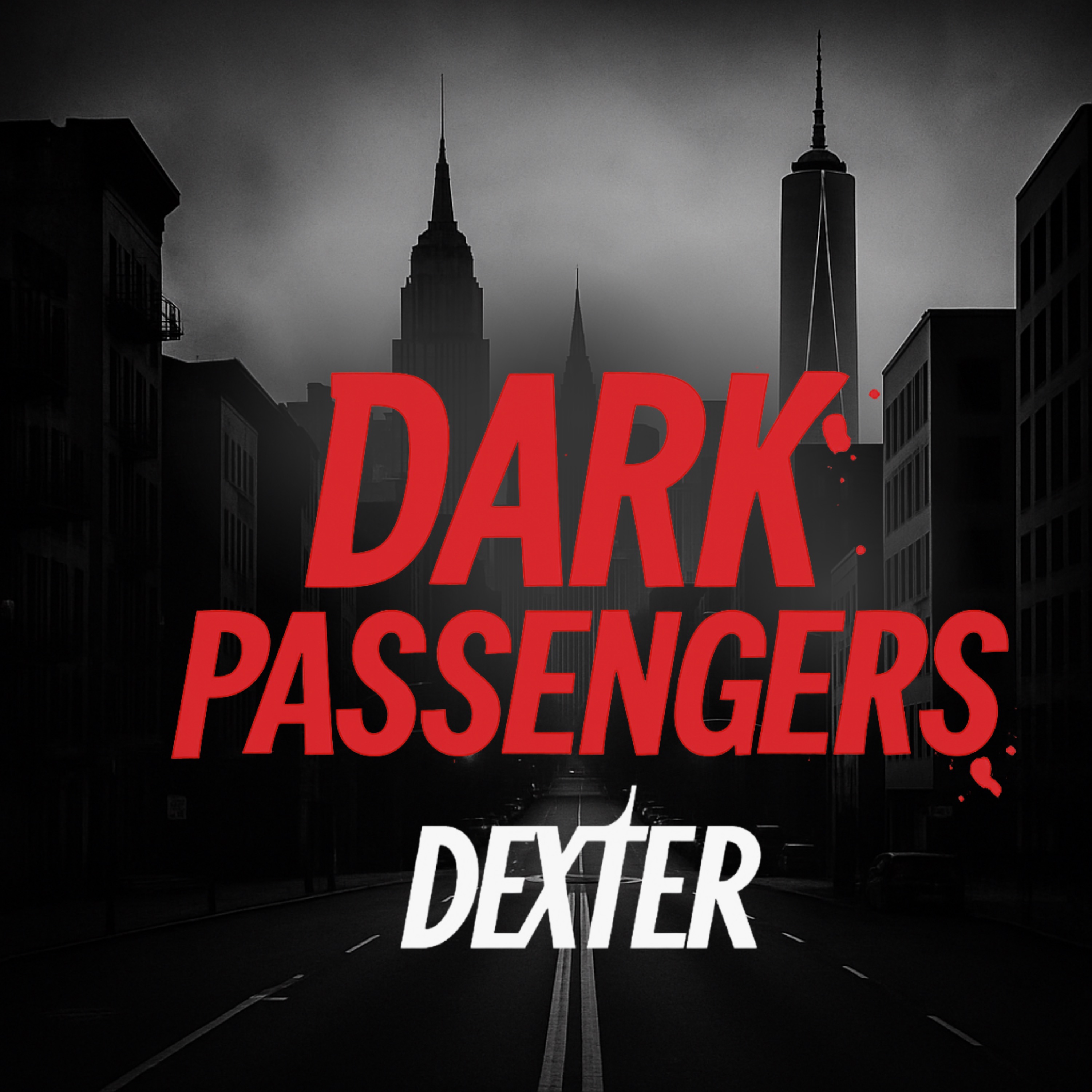 Dark Passengers: Dexter | Fallout