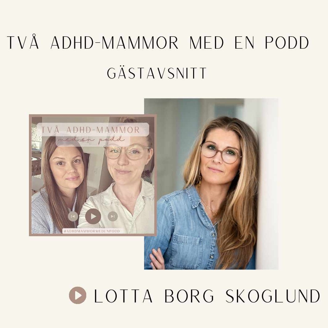 Två ADHD-mammor med en podd