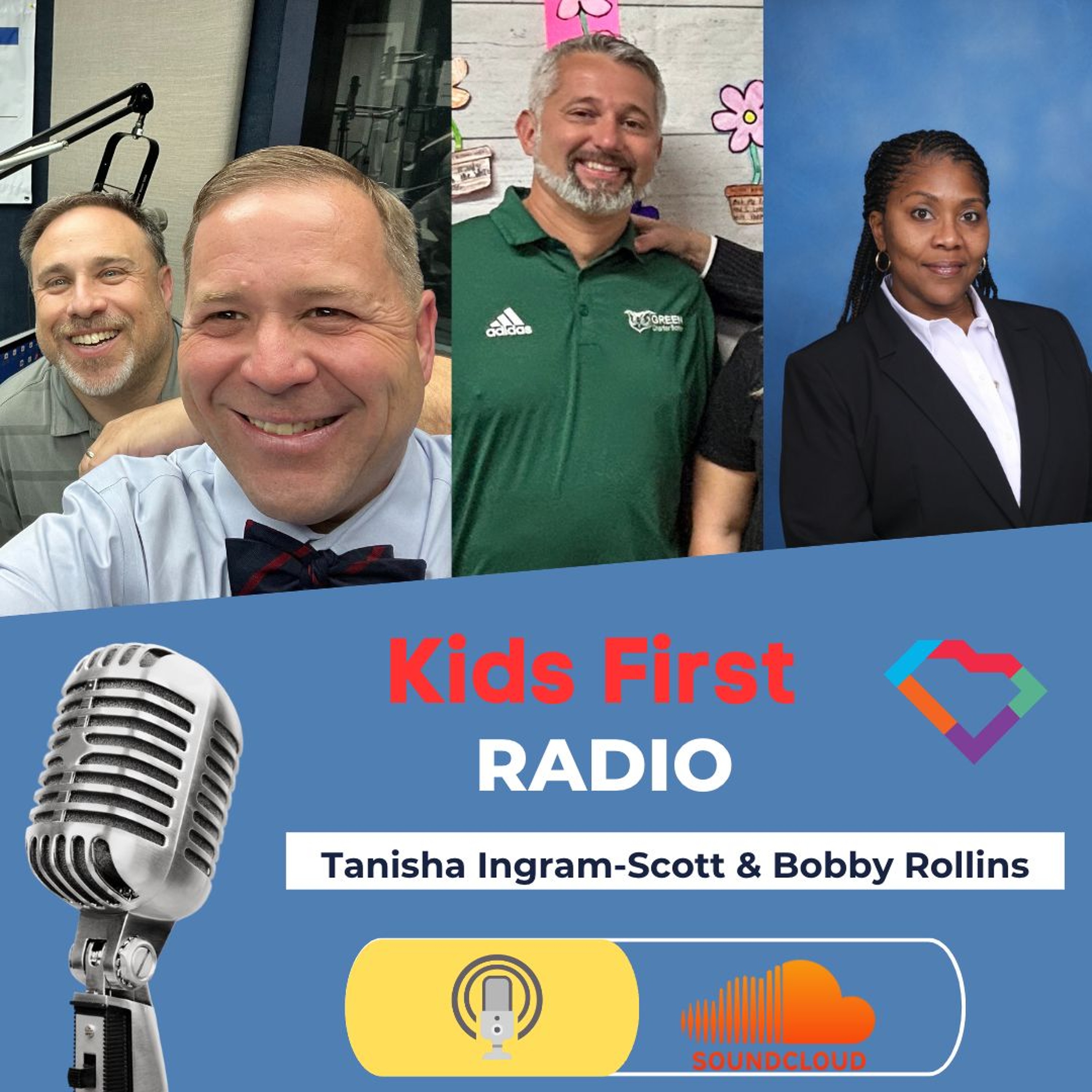 Kids First Radio Show -Tanisha Ingram-Scott &Bobby Rollins