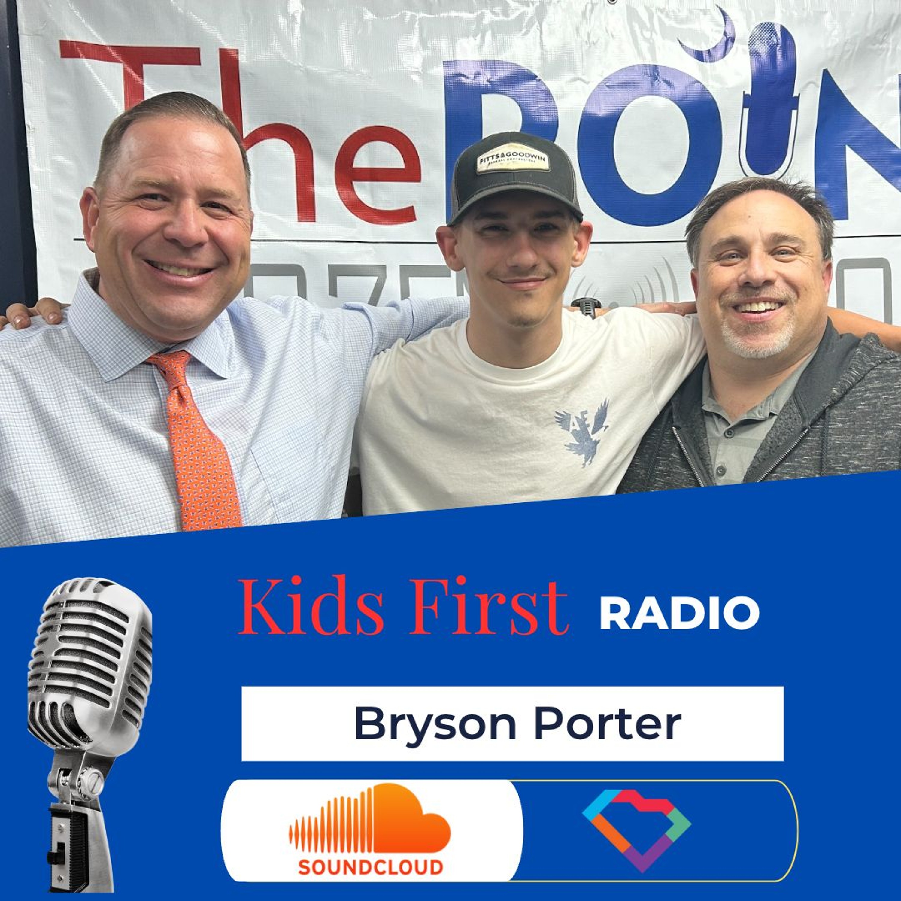 Kids First Radio - Bryson Porter