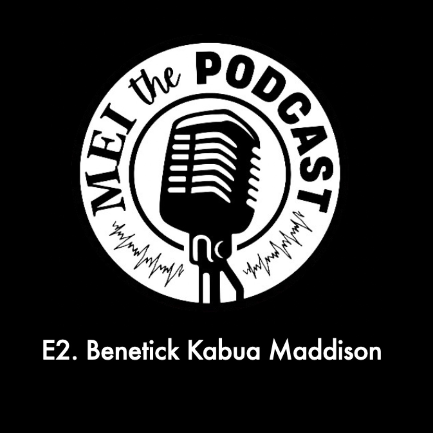 MEI, the Podcast