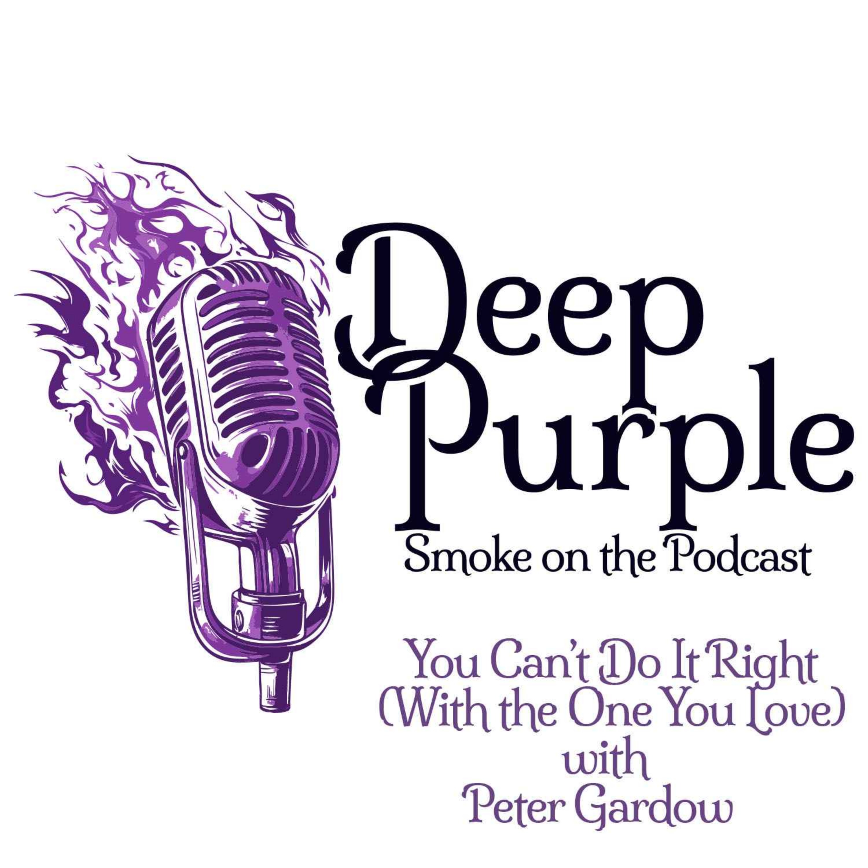 You Can't Do It Right (With the One) w/Peter Gardow episode artwork