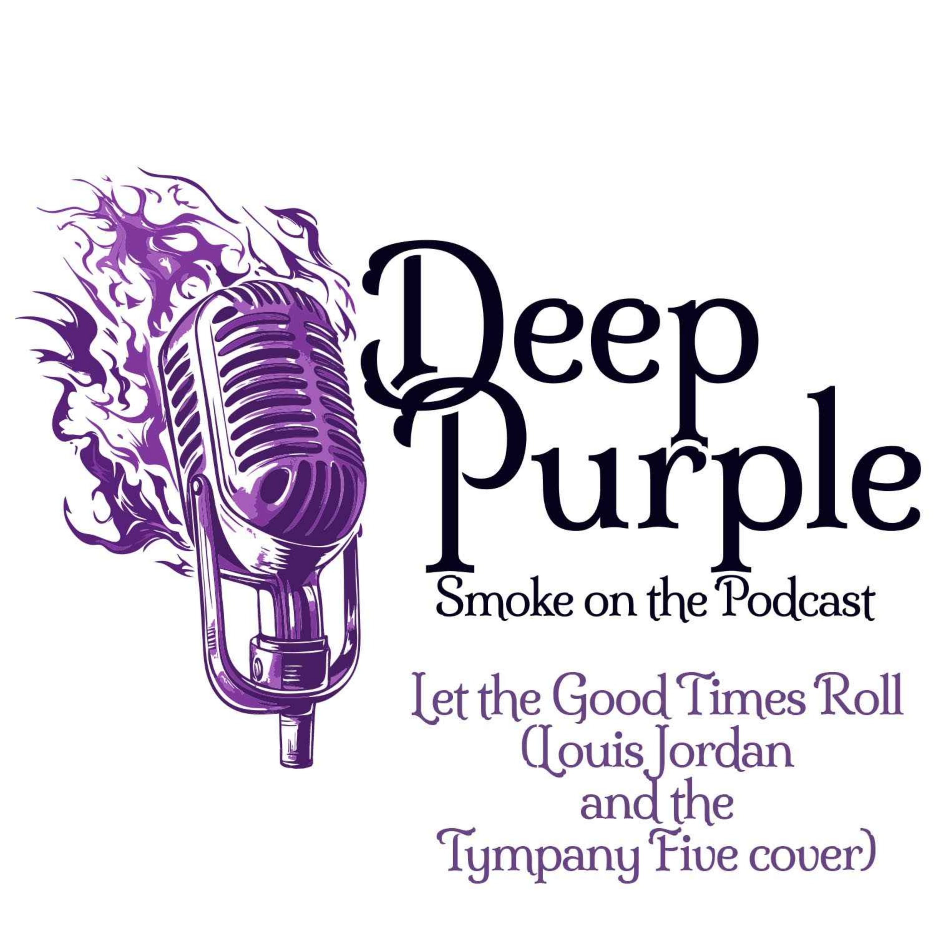 Let the Good Times Roll (Louis Jordan and the Tympany Five cover) episode artwork