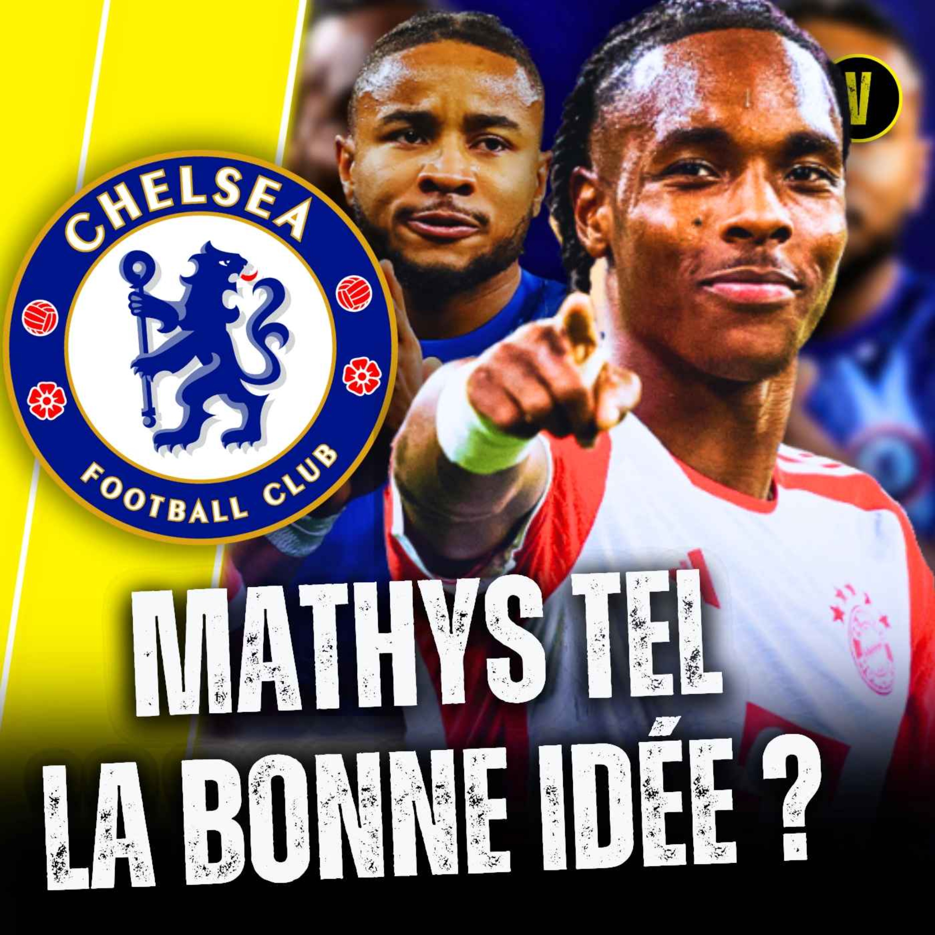 🔥 MATHYS TEL À CHELSEA ? VRAIMENT UTILE ?