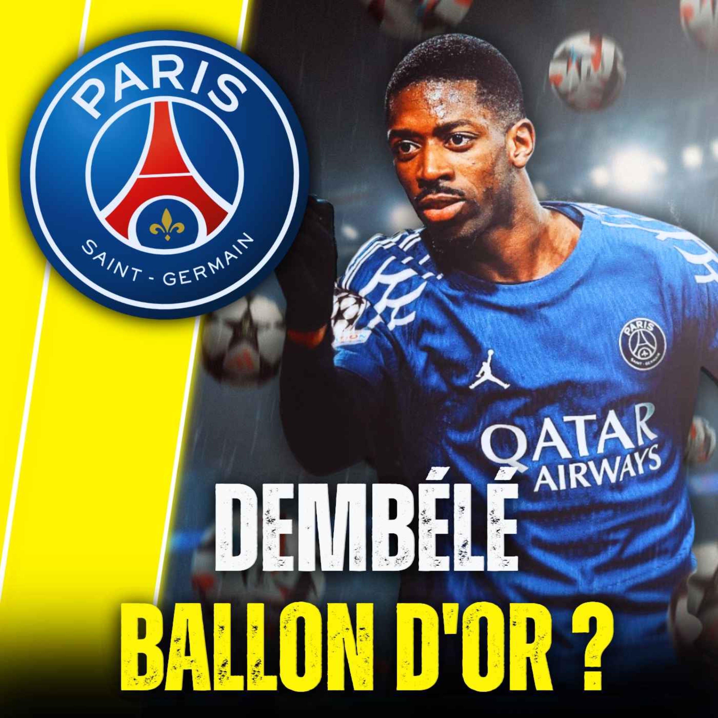🏆 PSG : DEMBELE EST-IL ACTUELLEMENT LE MEILLEUR JOUEUR DU MONDE ?