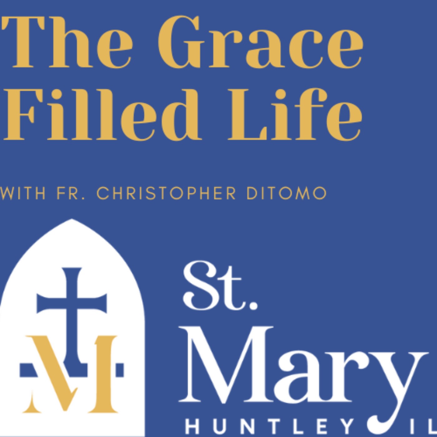 The Grace Filled Life Ep. 41 The Charlie Kirk Moment & Christ the One Mediator