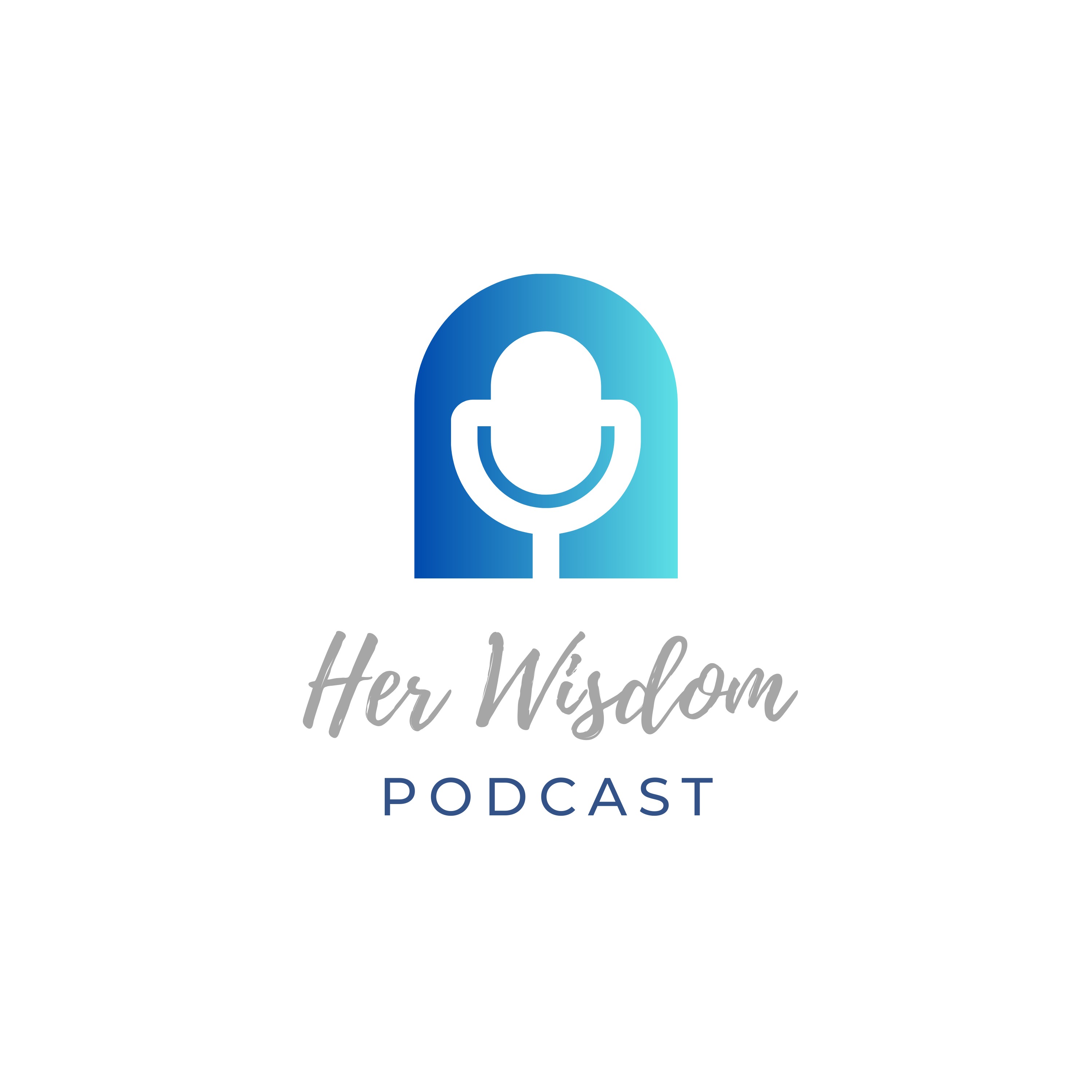 Her Wisdom podcast