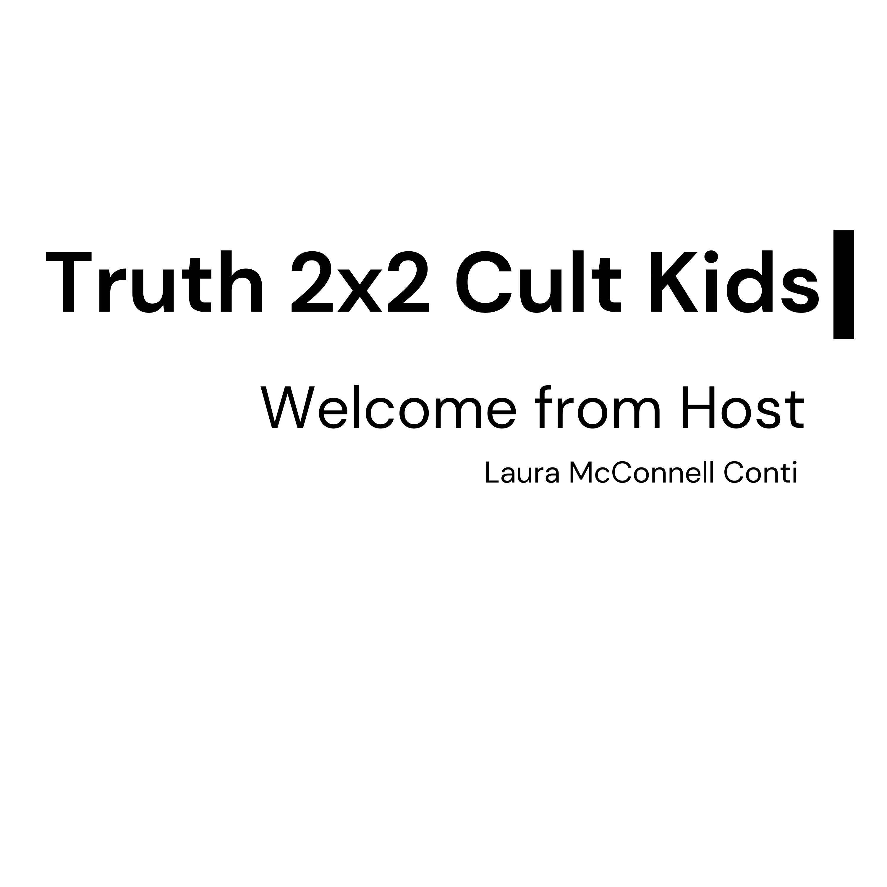 Truth 2x2 Cult Kids - Welcome Truth 2x2 Cult Kids - Welcome