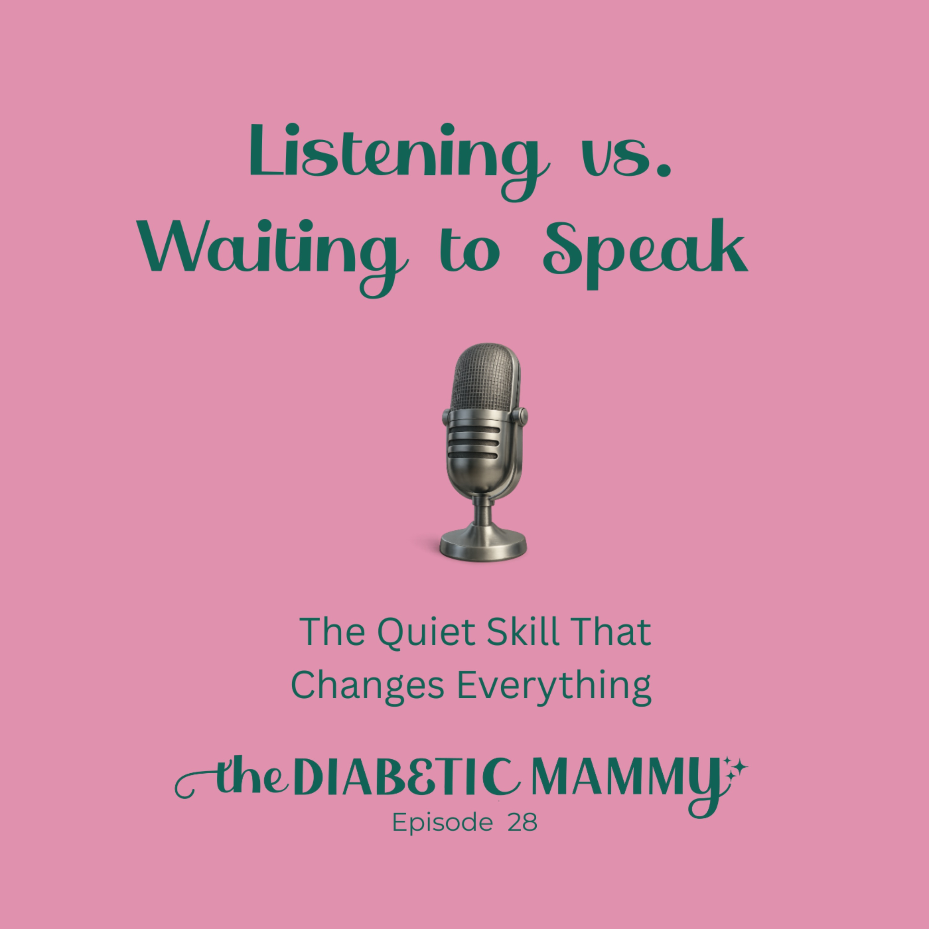 Are you Listening, or are you Waiting to Speak? (#28) Are you Listening, or are you Waiting to Speak? (#28)