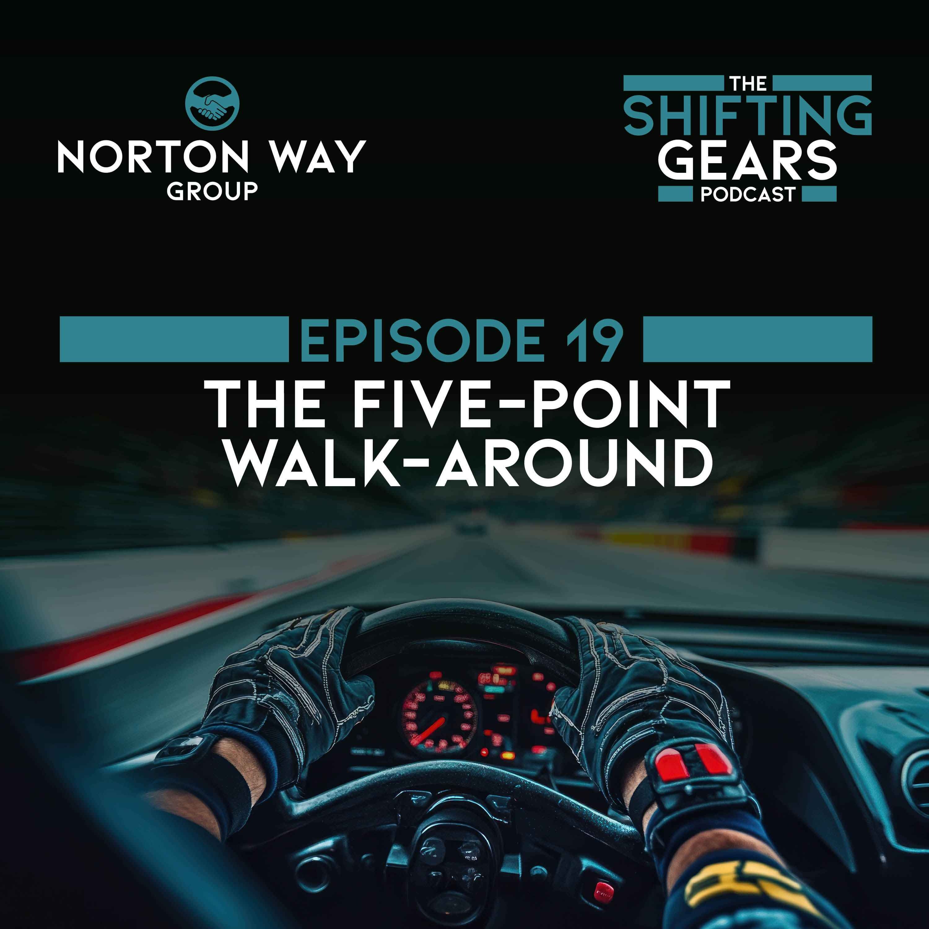 The Five-Point Walk-Around
