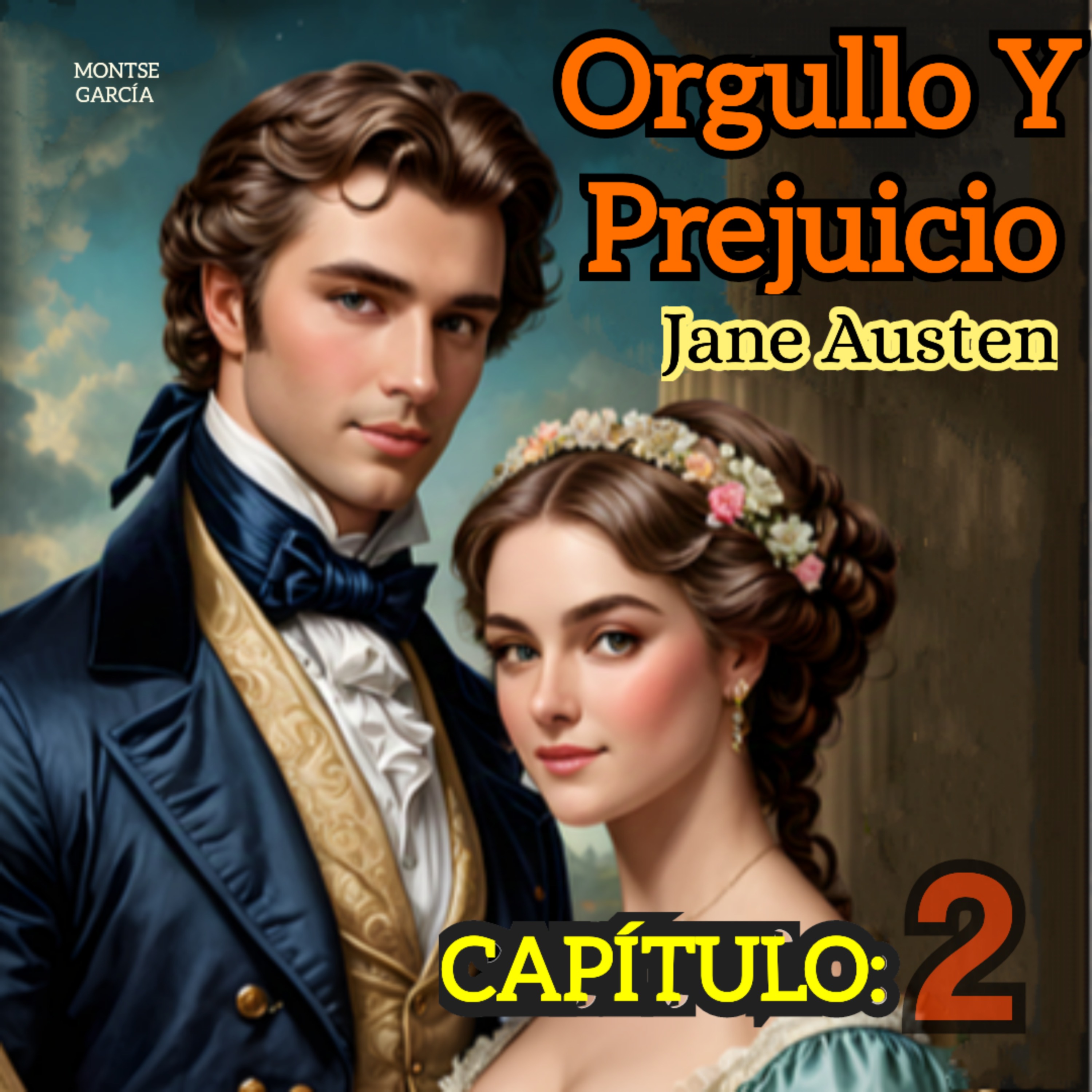 Audiolibro Orgullo y Prejuicio. Capítulo 2. Jane Austen episode artwork