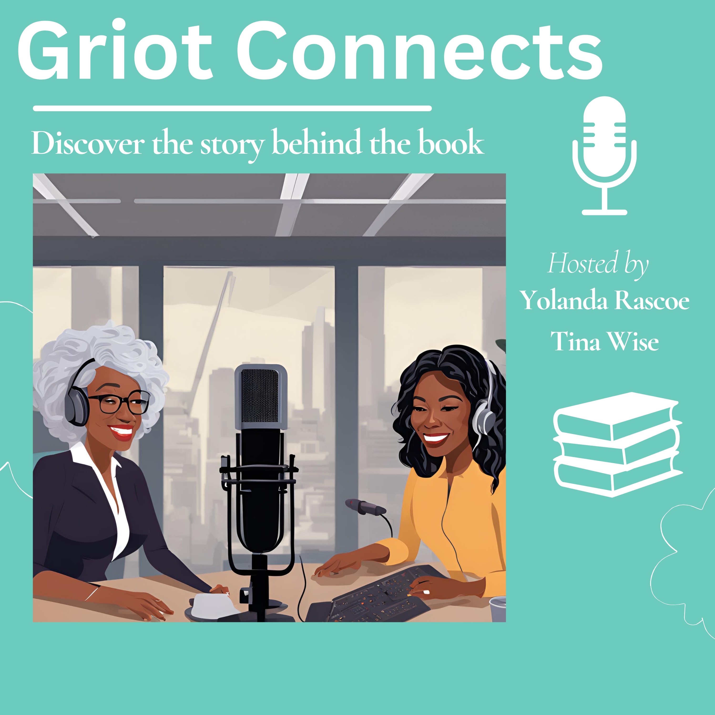 Griot Connects Podcast