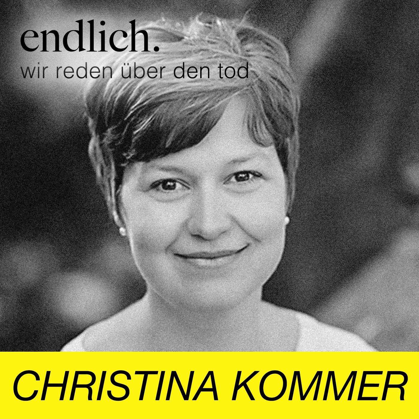 endlich. Wir reden über den Tod
