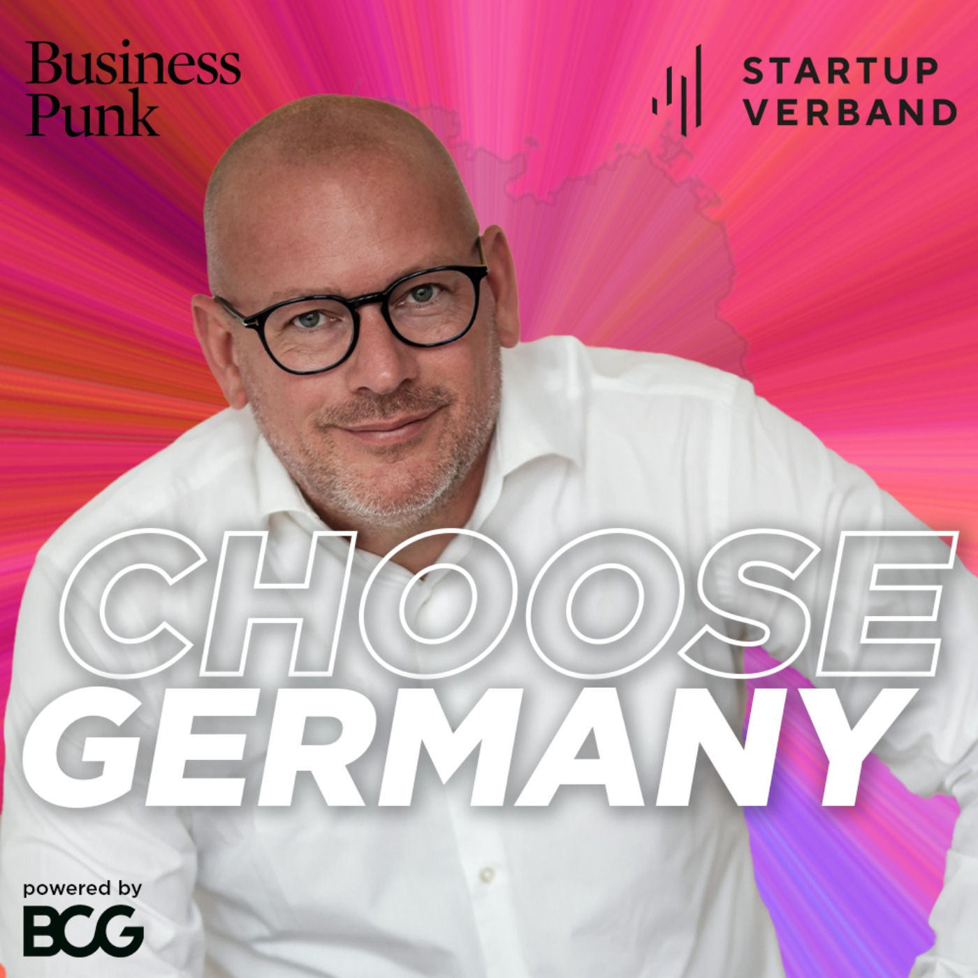 Von Industrie-Denke zu Startup-Spirit mit Gisbert Rühl | Willkommen bei CHOOSE GERMANY