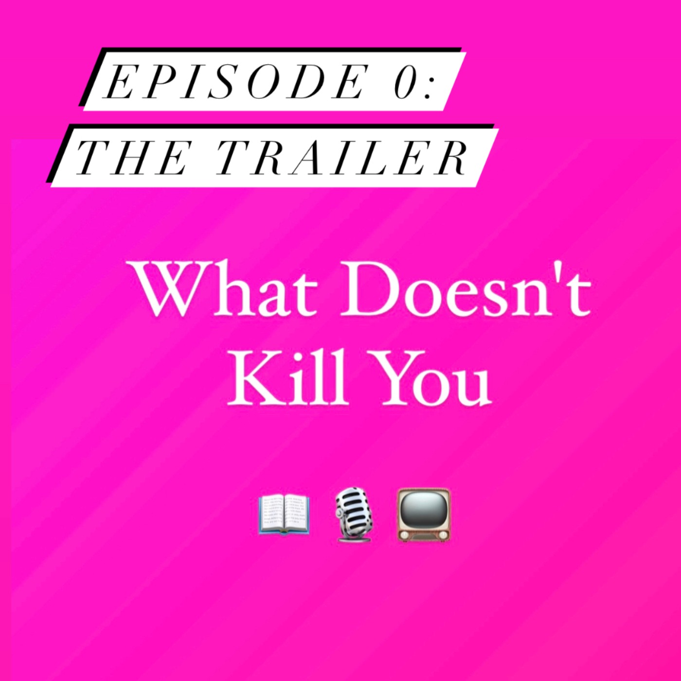Episode 0