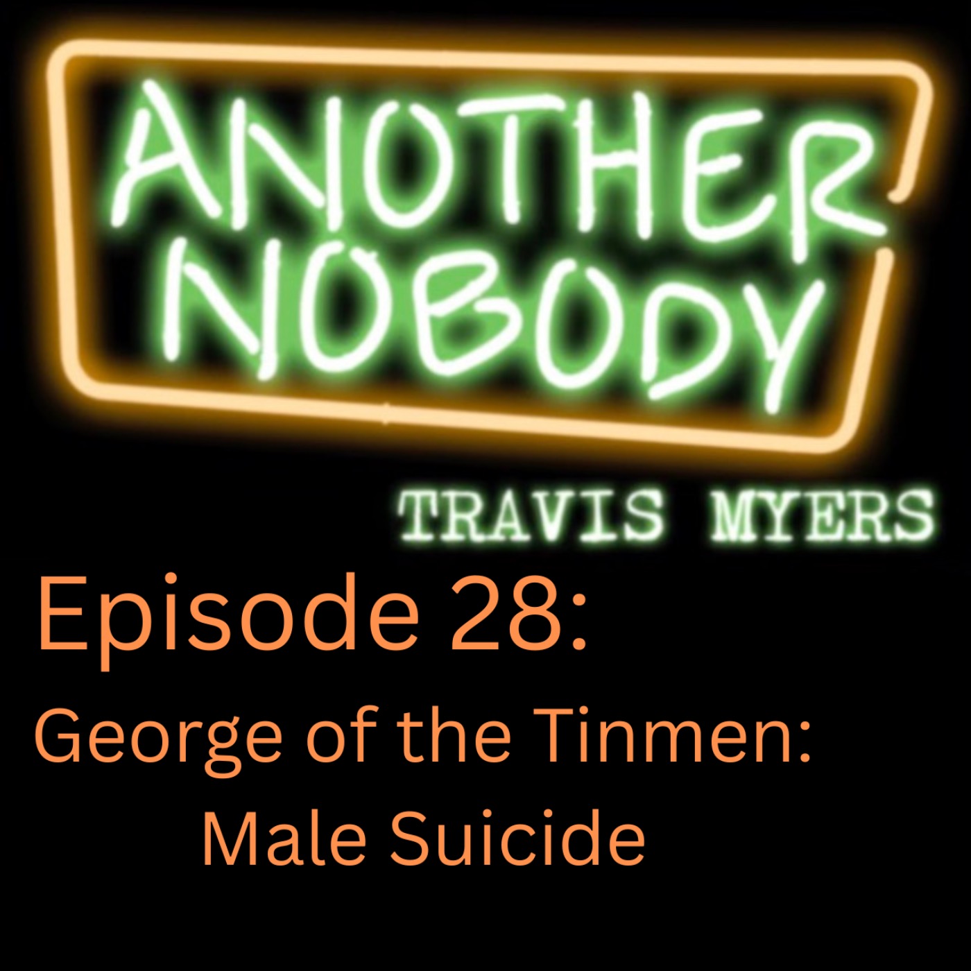 George of the Tinmen: Male Suicide