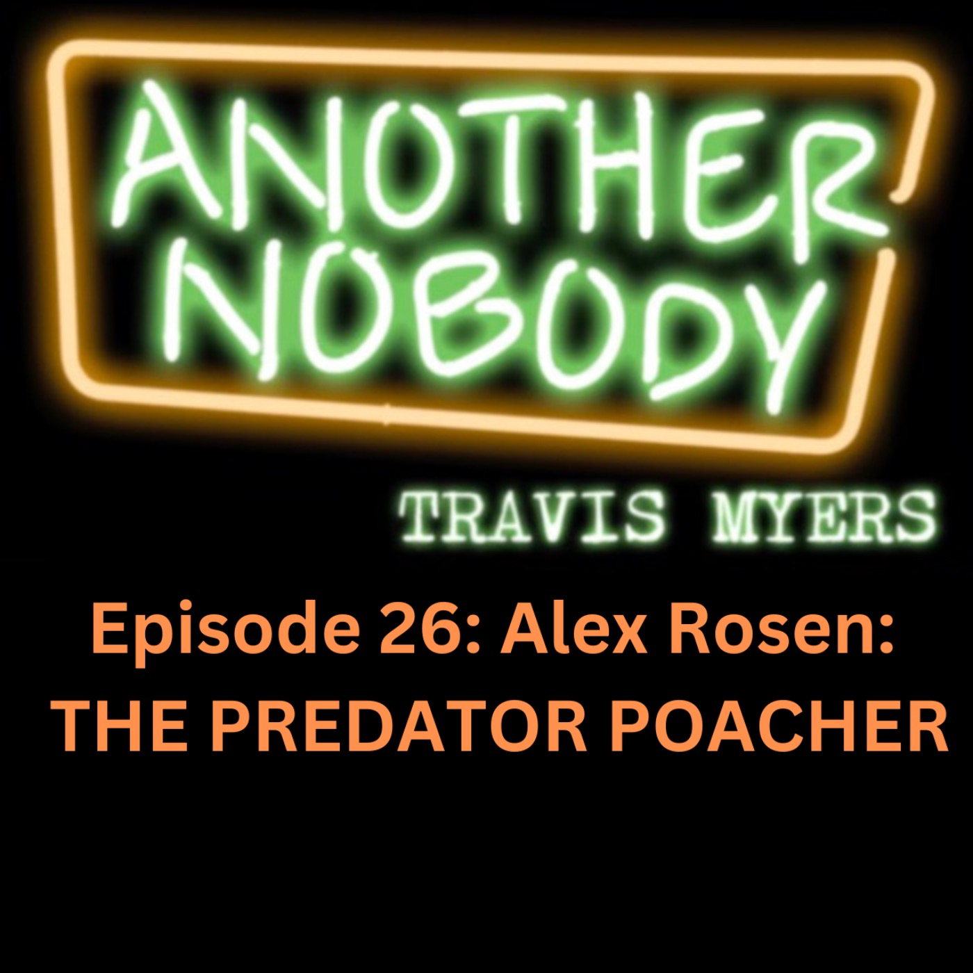 Alex Rosen: The Predator Poacher