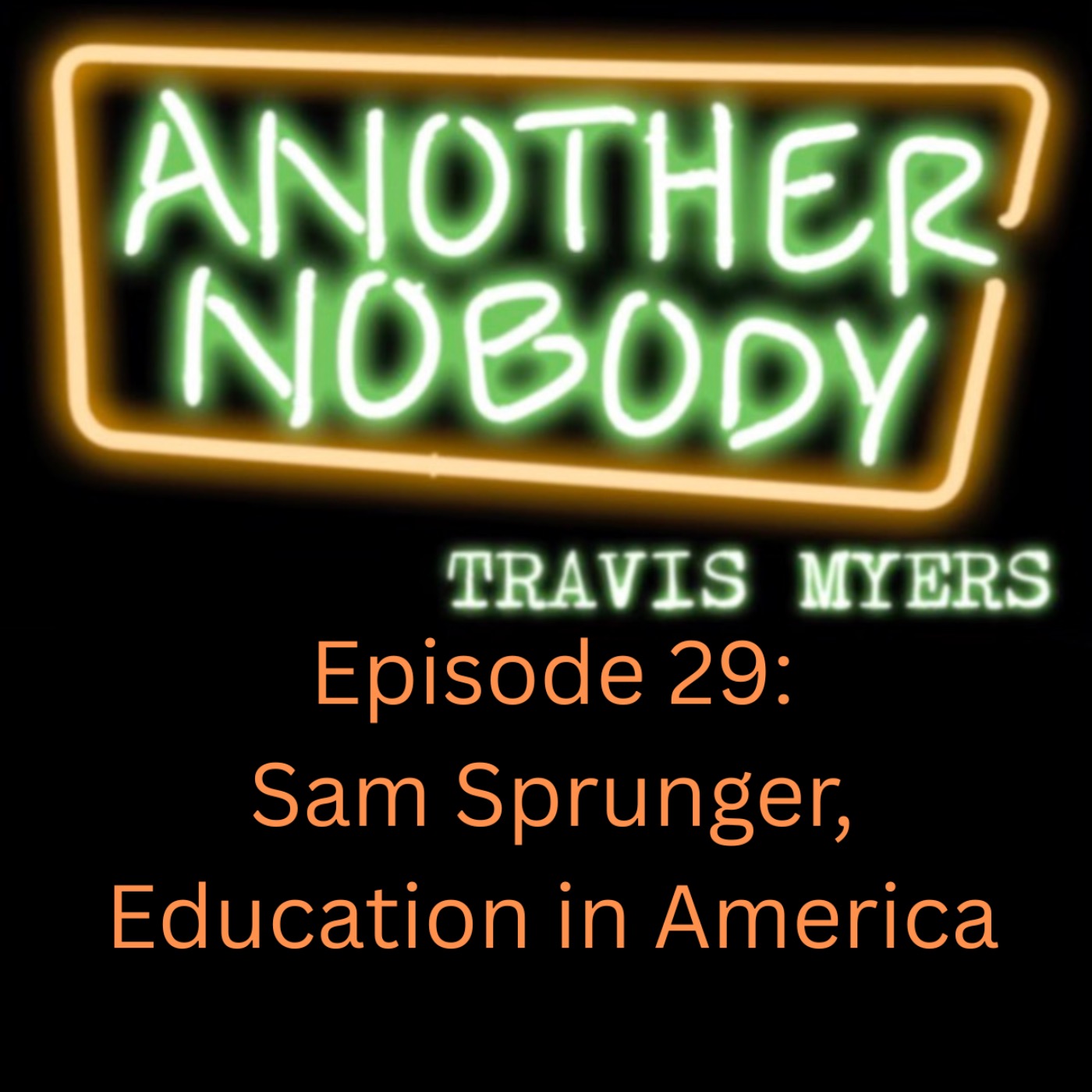 Sam Sprunger: Education in America