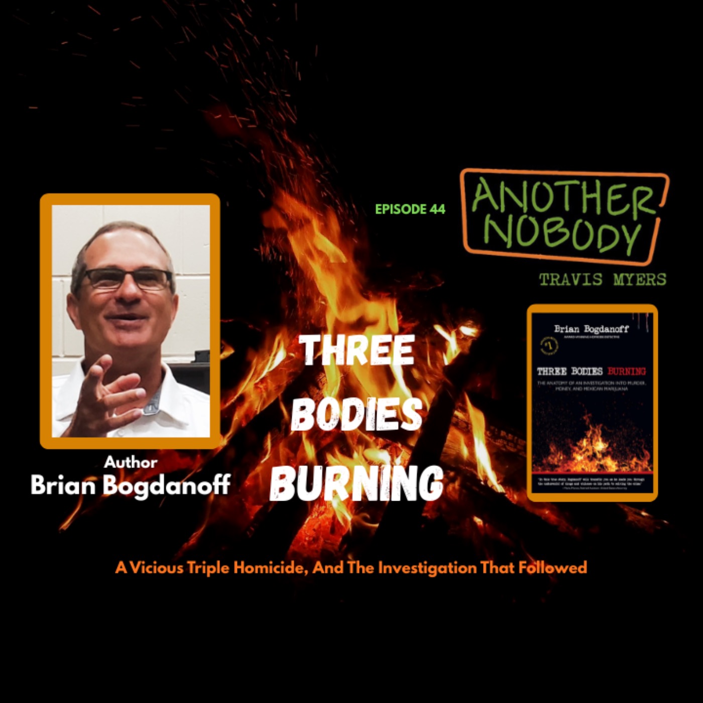 Author Brian Bogdanoff: Three Fires Burning