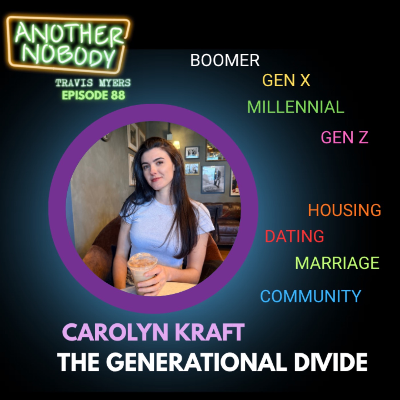 Carolyn Kraft: The Generational Divide