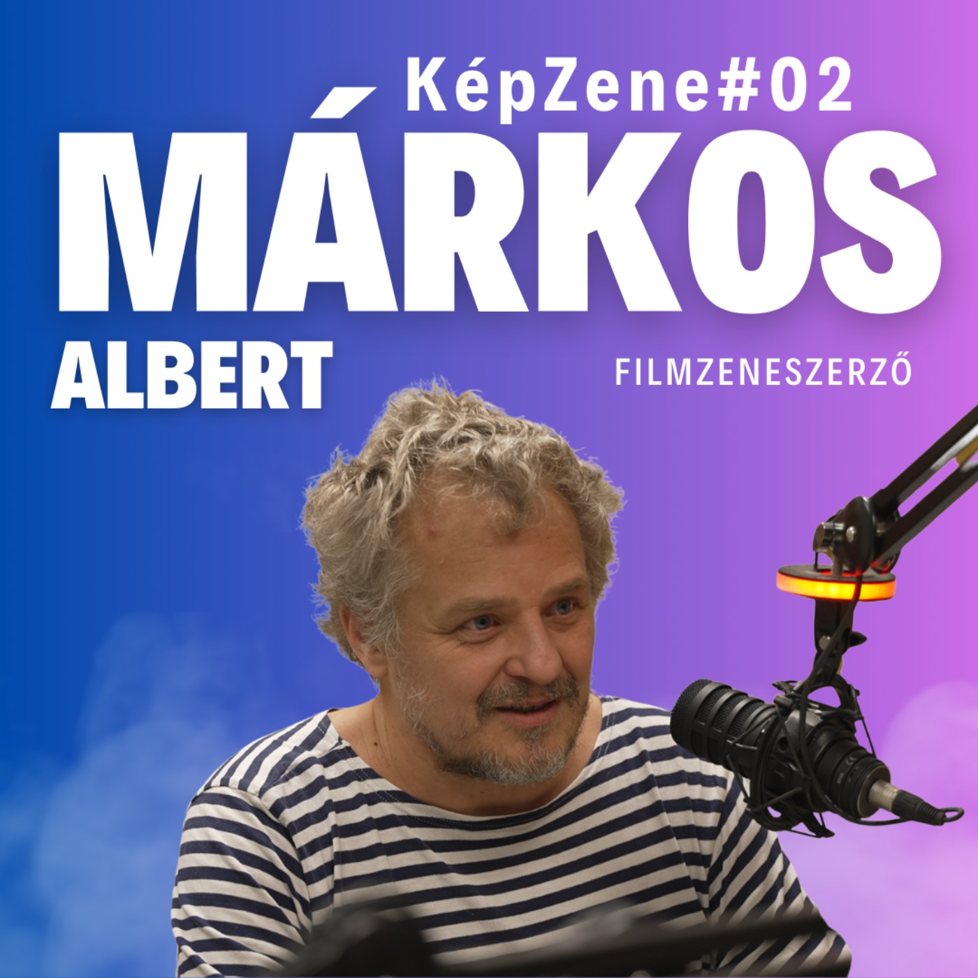 KépZene #02 Márkos Albert