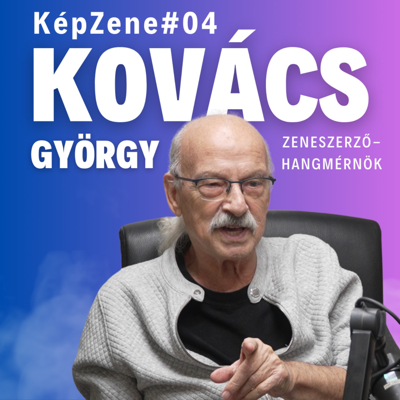 KépZene #04 Kovács György KépZene #04 Kovács György