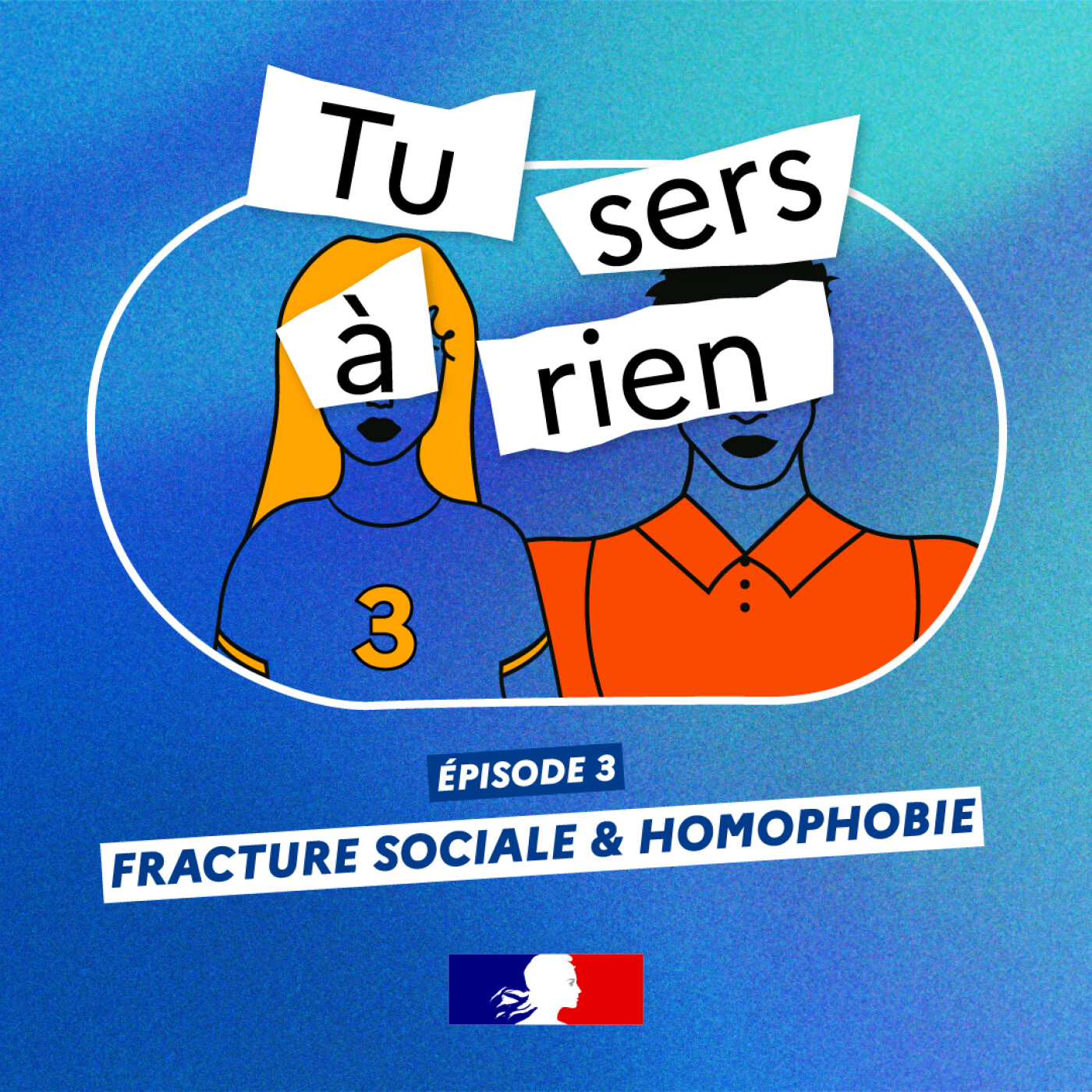 Episode 3. Fracture sociale et homophobie