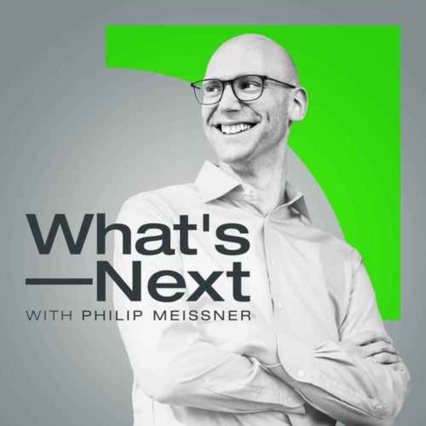 What\'s Next with Philip Meissner