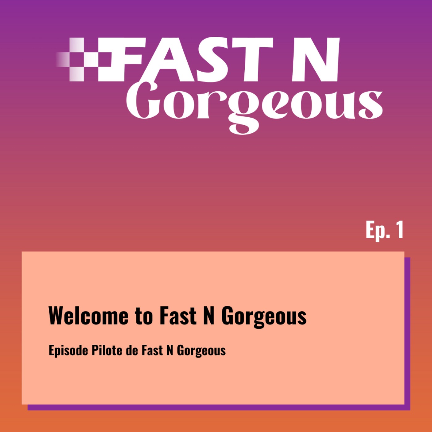 Fast N Gorgeous
