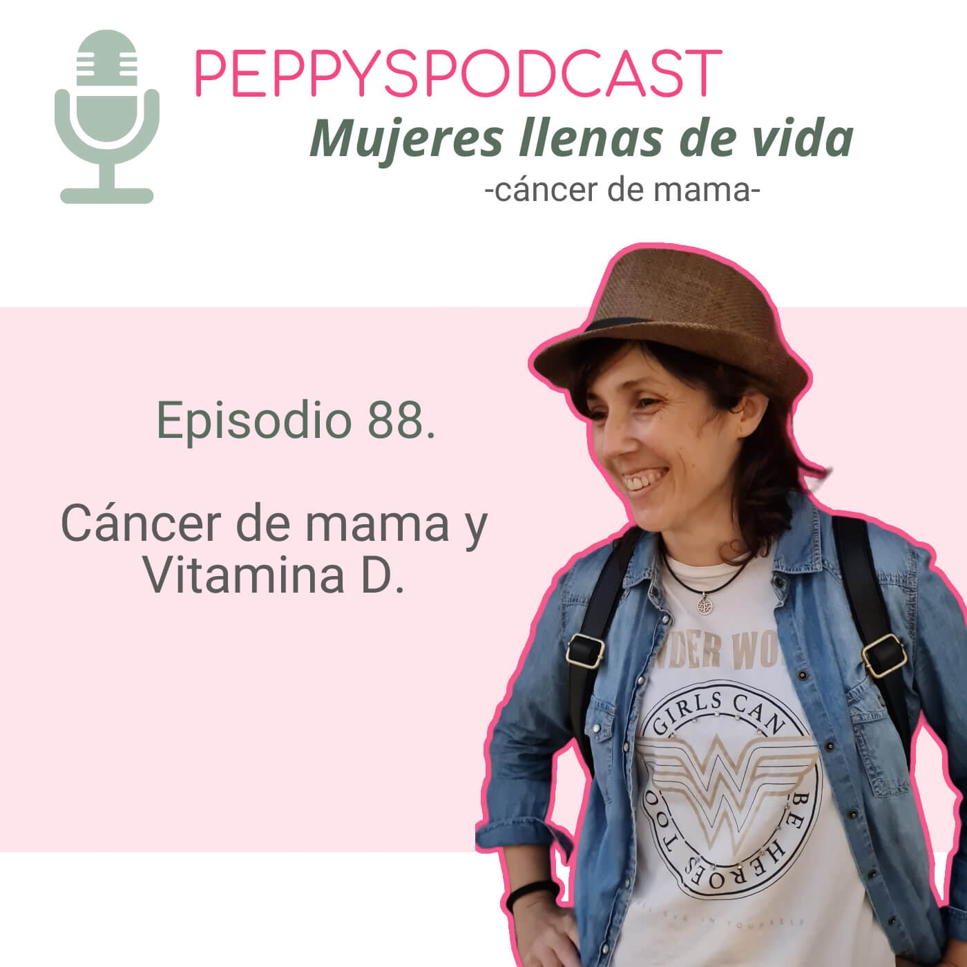 Portada de PeppysPodcast -Cáncer de mama