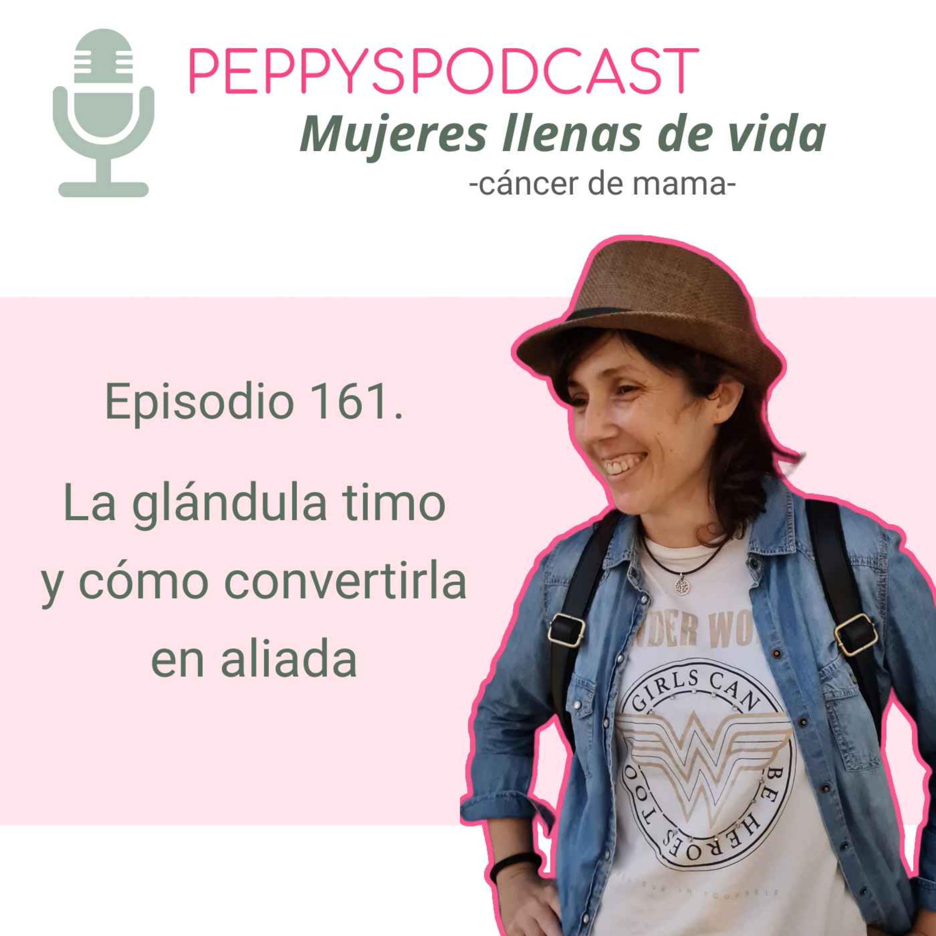 161. La glándula timo: conviértela en aliada episode artwork