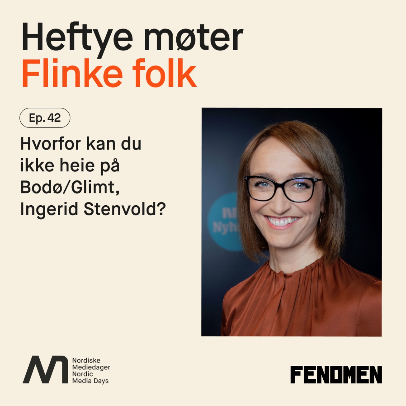 Heftye møter flinke folk