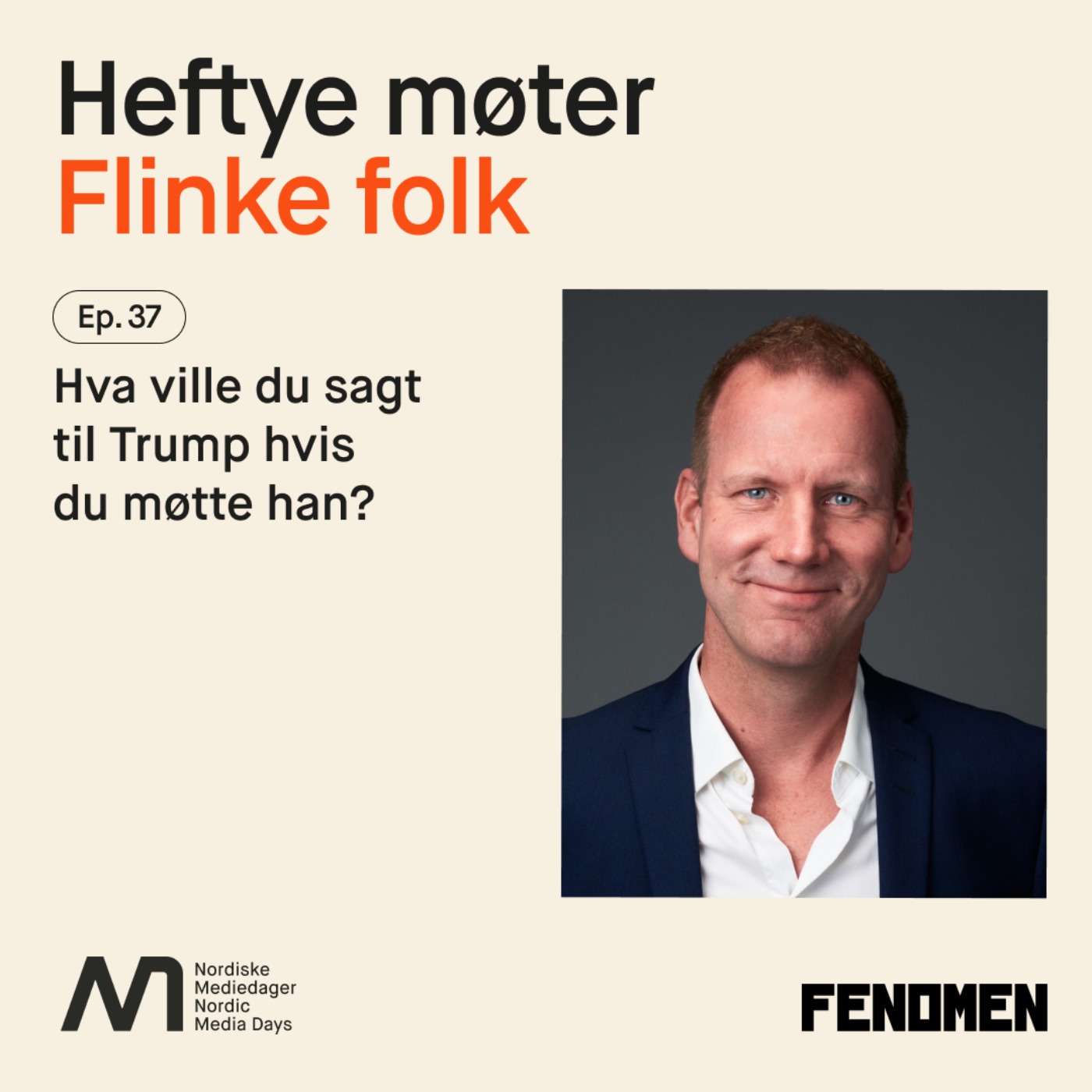Heftye møter flinke folk