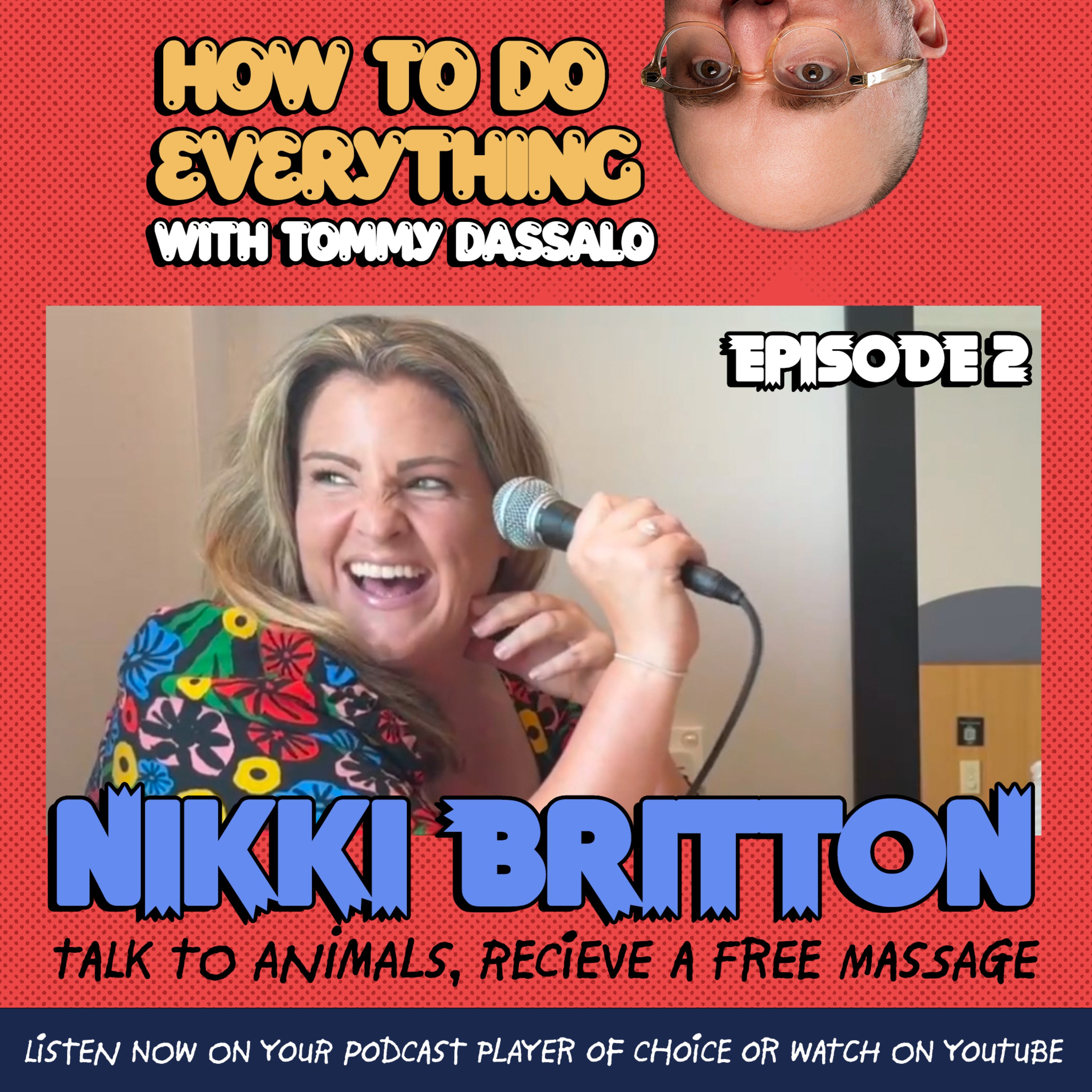 How To Do Everything with Tommy Dassalo
