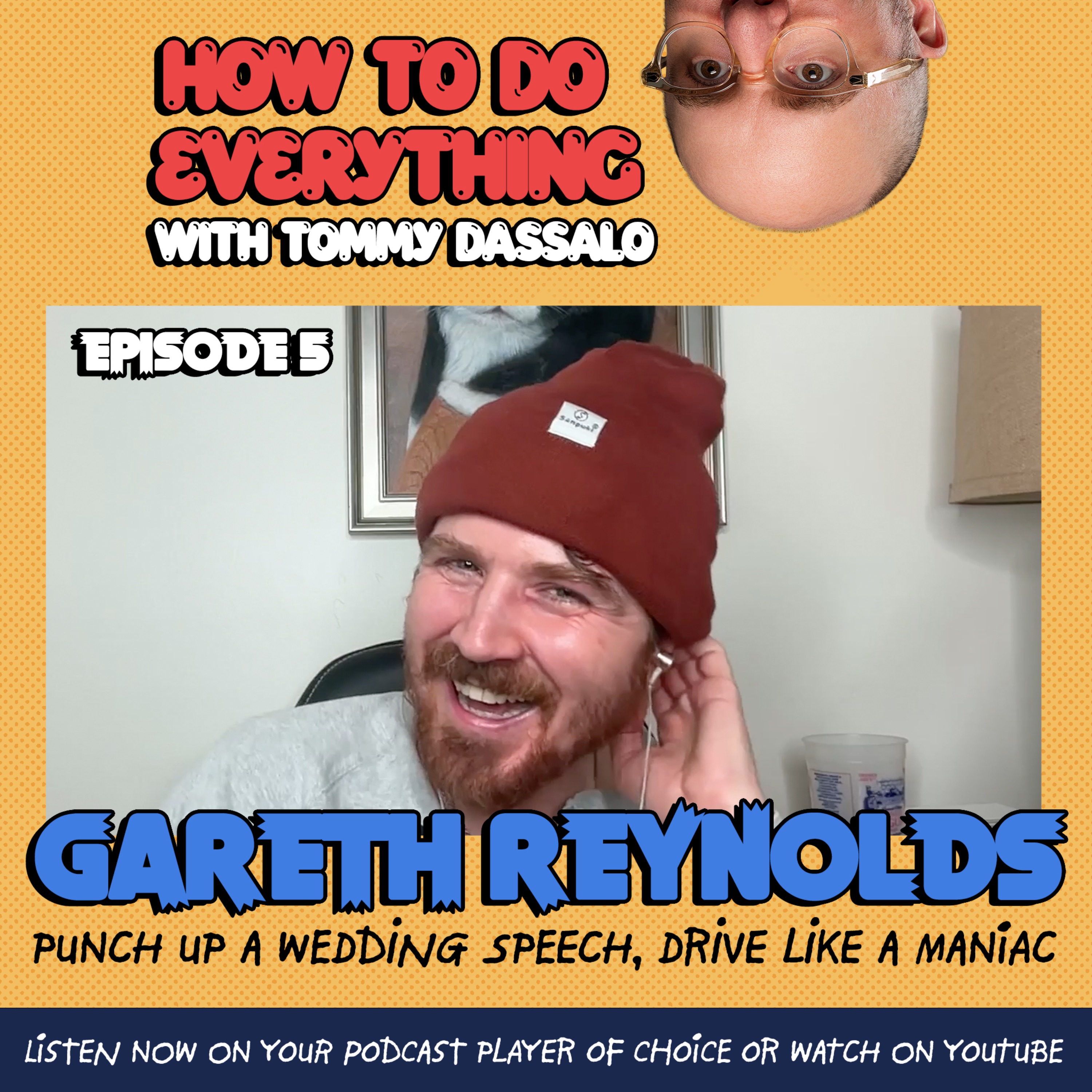 How To Do Everything with Tommy Dassalo