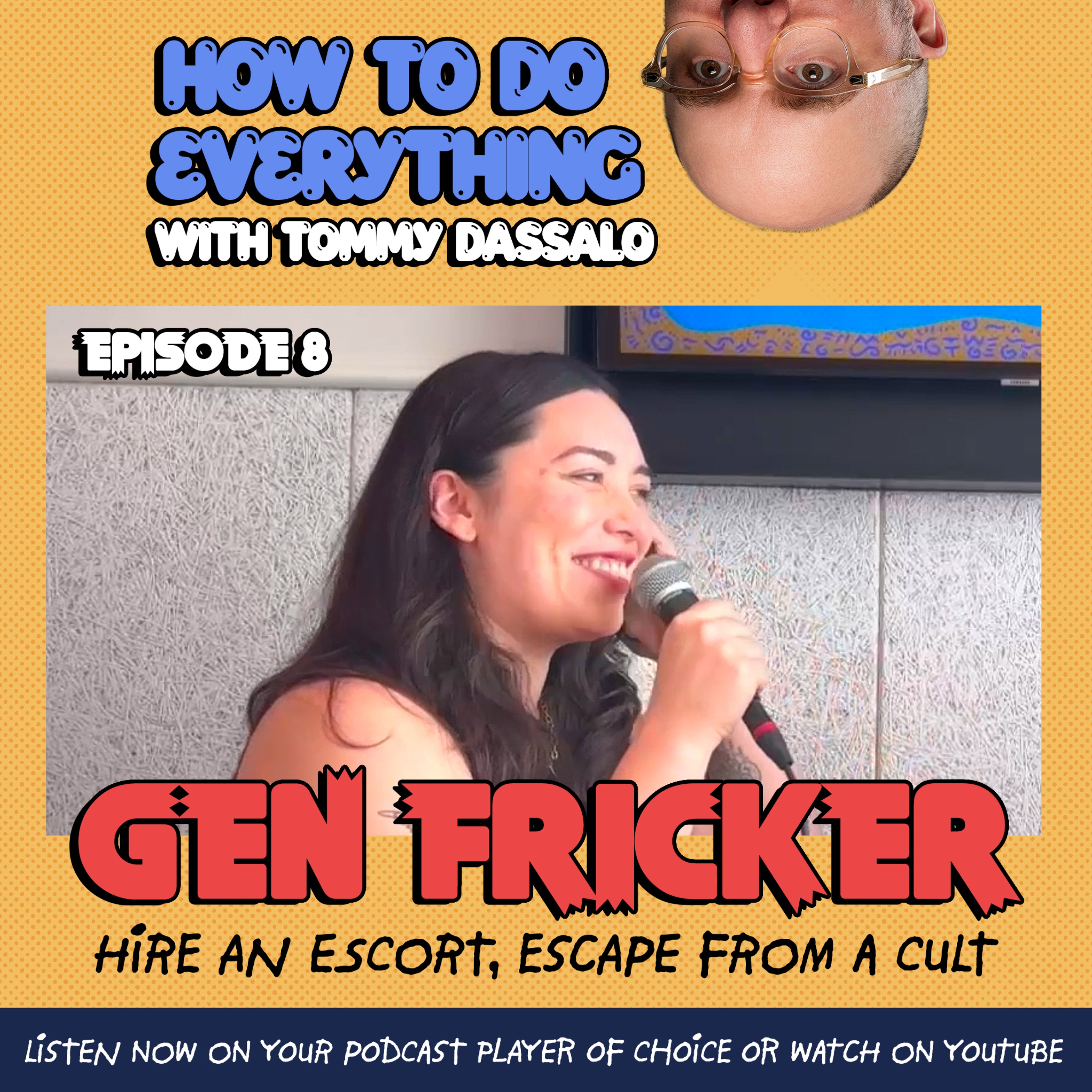 How To Do Everything with Tommy Dassalo