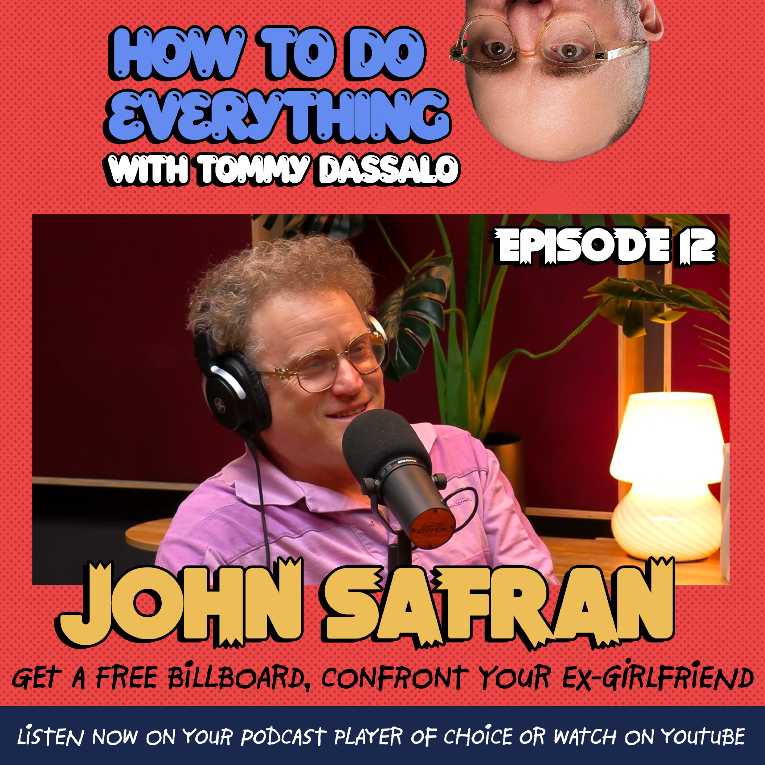 How To Do Everything with Tommy Dassalo