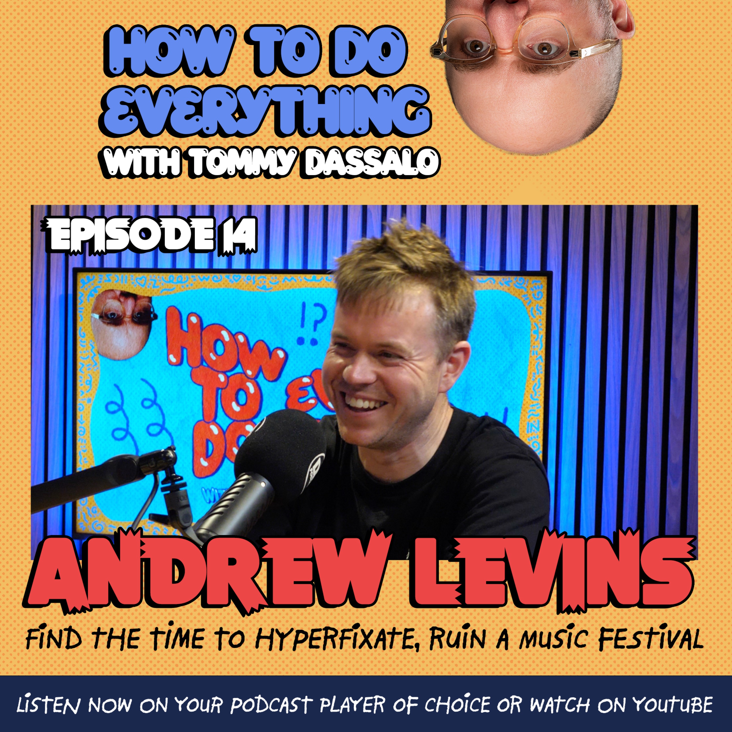 How To Do Everything with Tommy Dassalo
