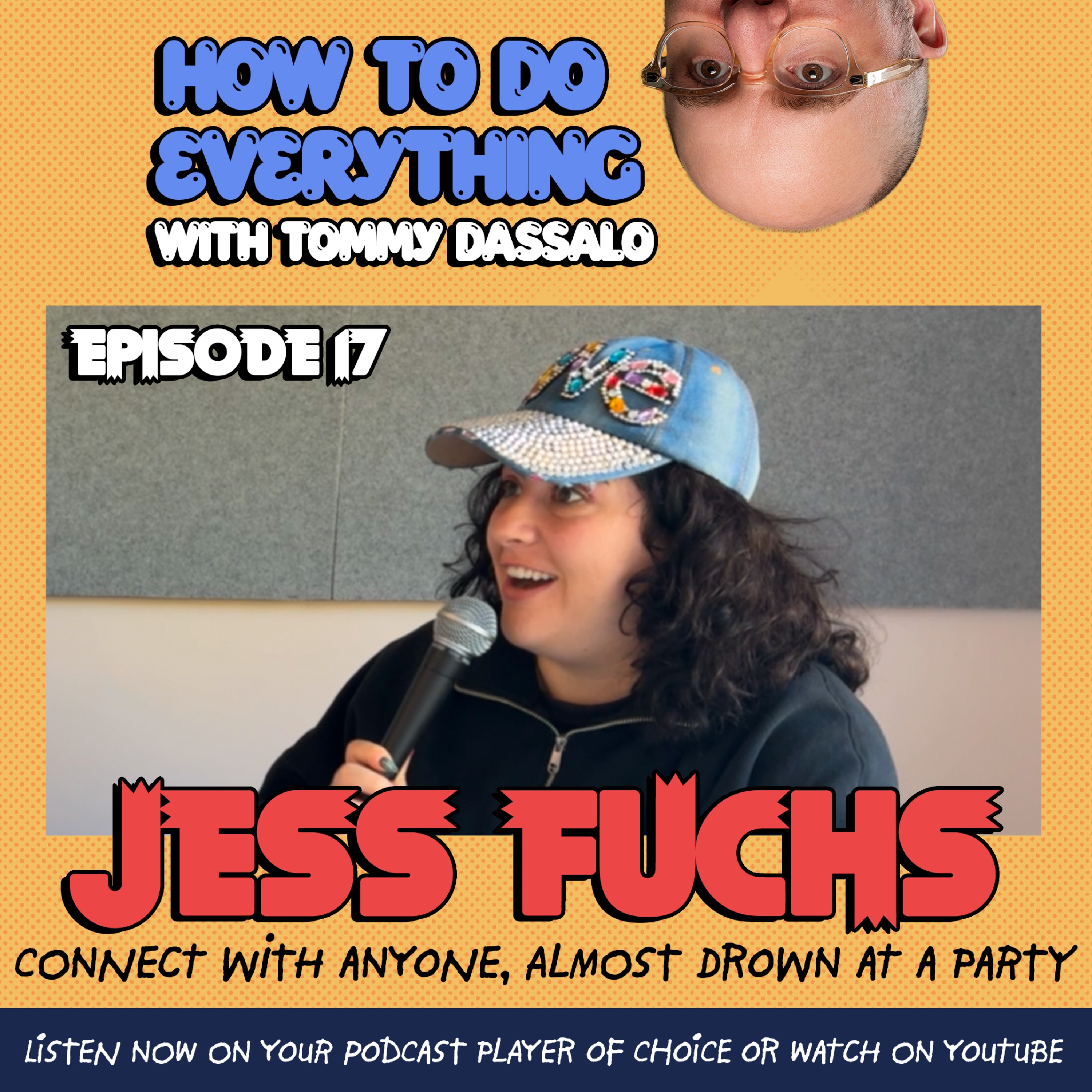 How To Do Everything with Tommy Dassalo