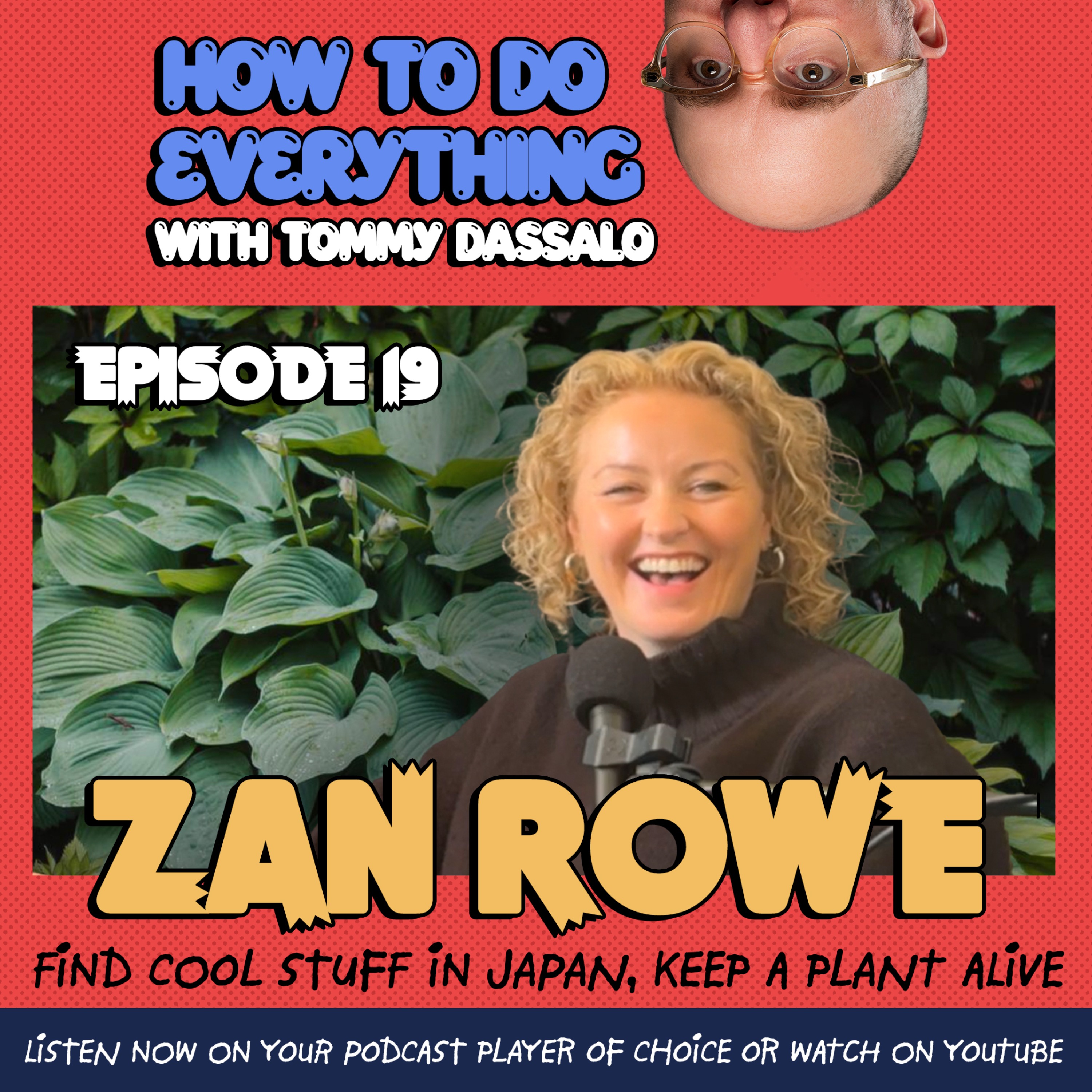 How To Do Everything with Tommy Dassalo