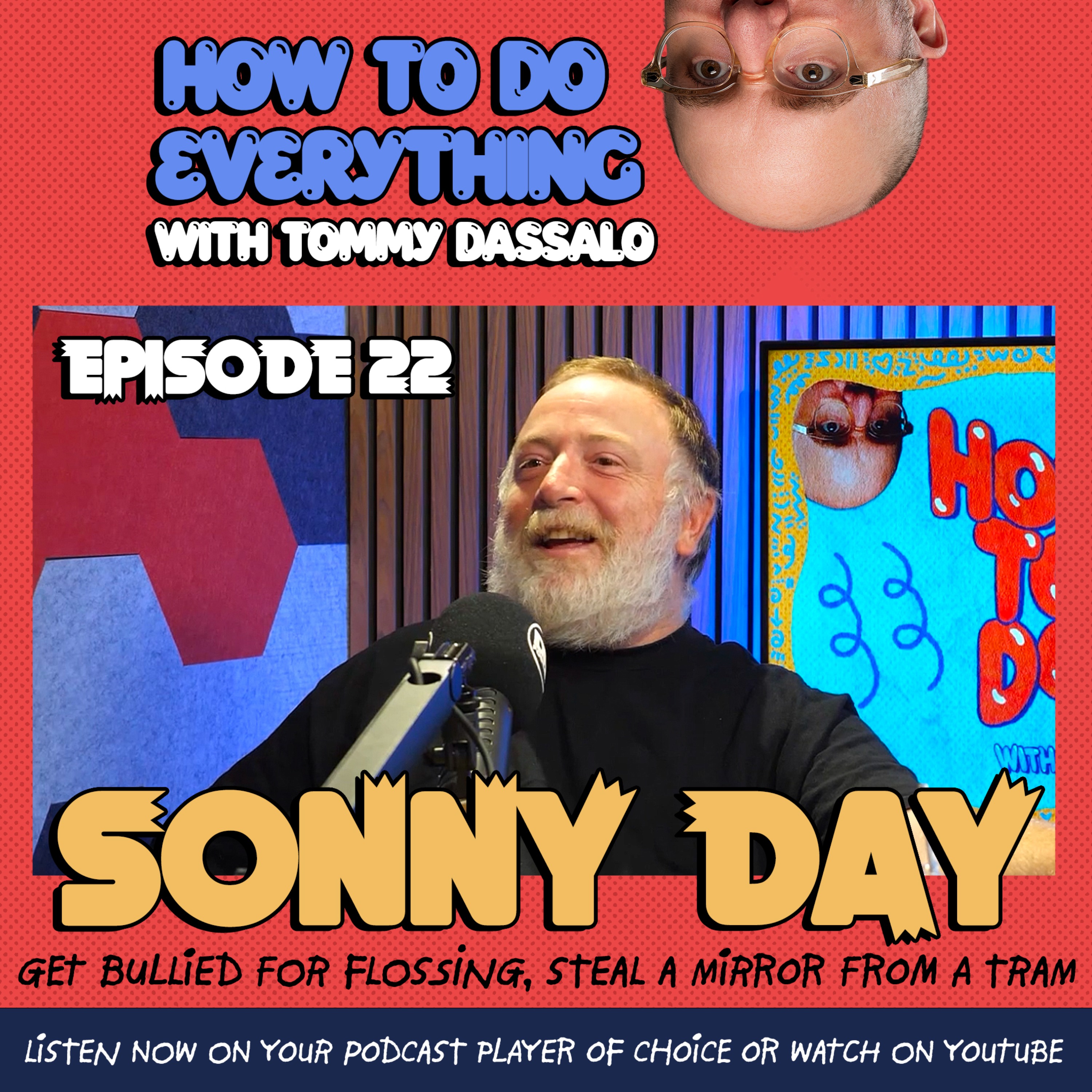 How To Do Everything with Tommy Dassalo