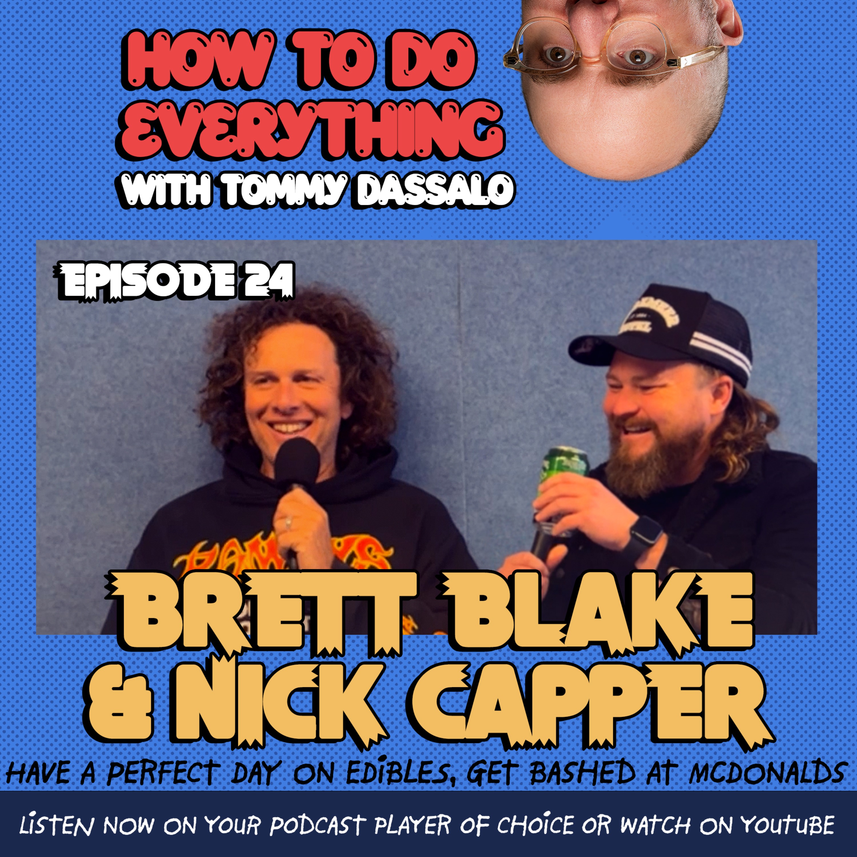 How To Do Everything with Tommy Dassalo