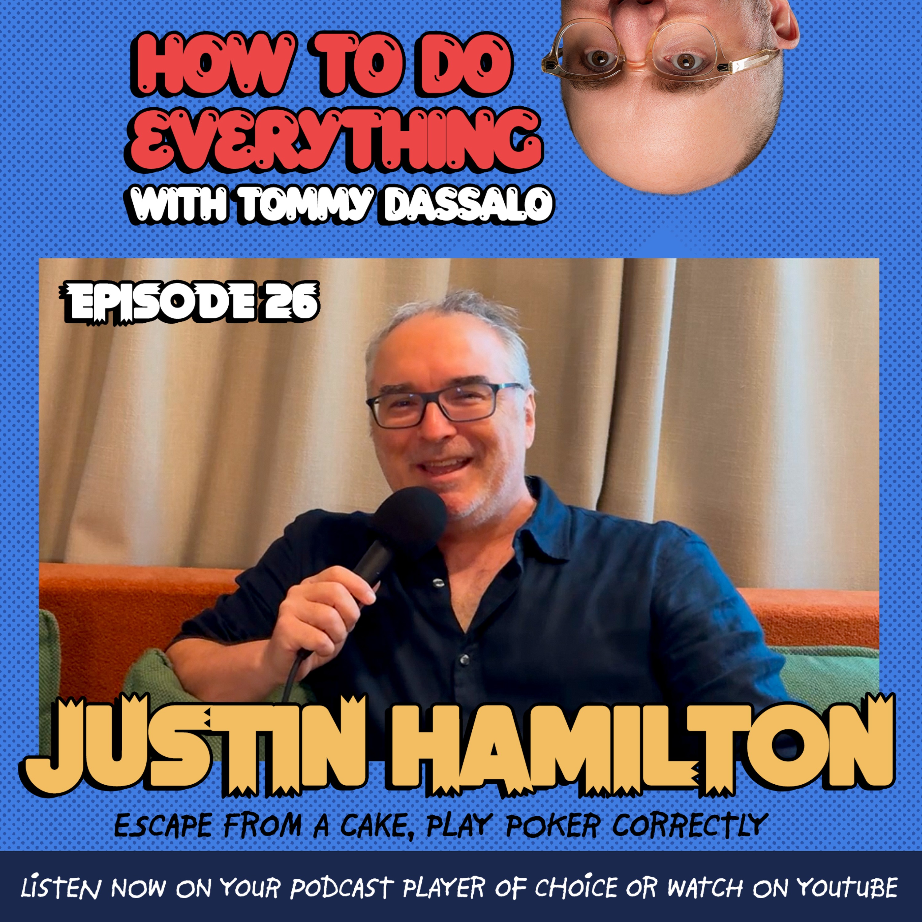 How To Do Everything with Tommy Dassalo