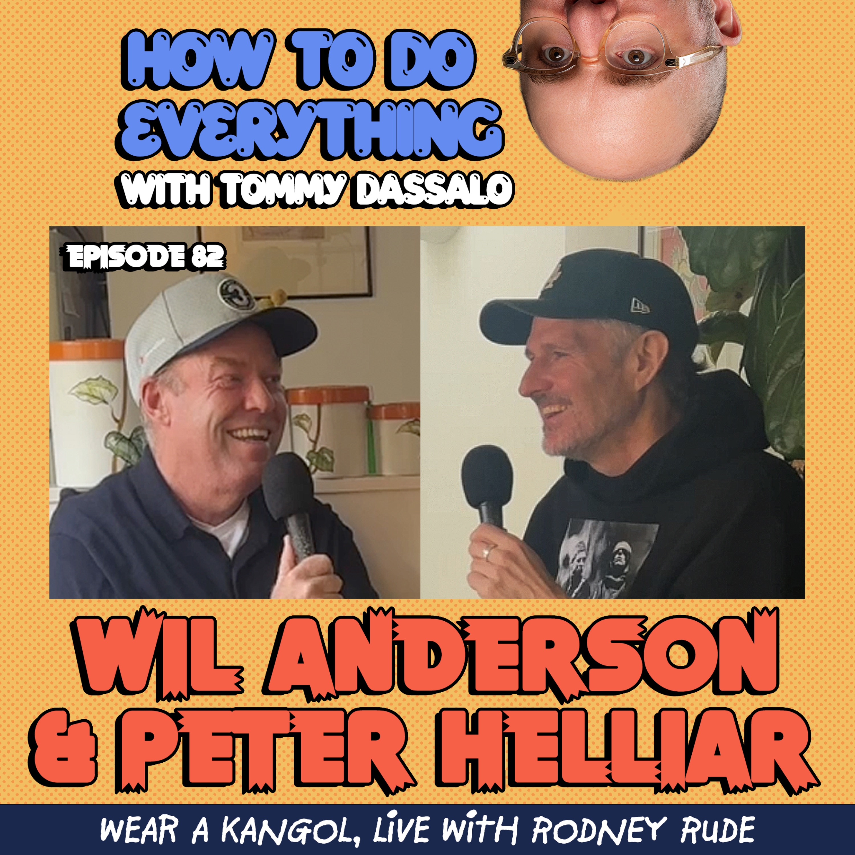 Wil Anderson & Peter Helliar: Wear A Kangol, Live With Rodney Rude  episode artwork