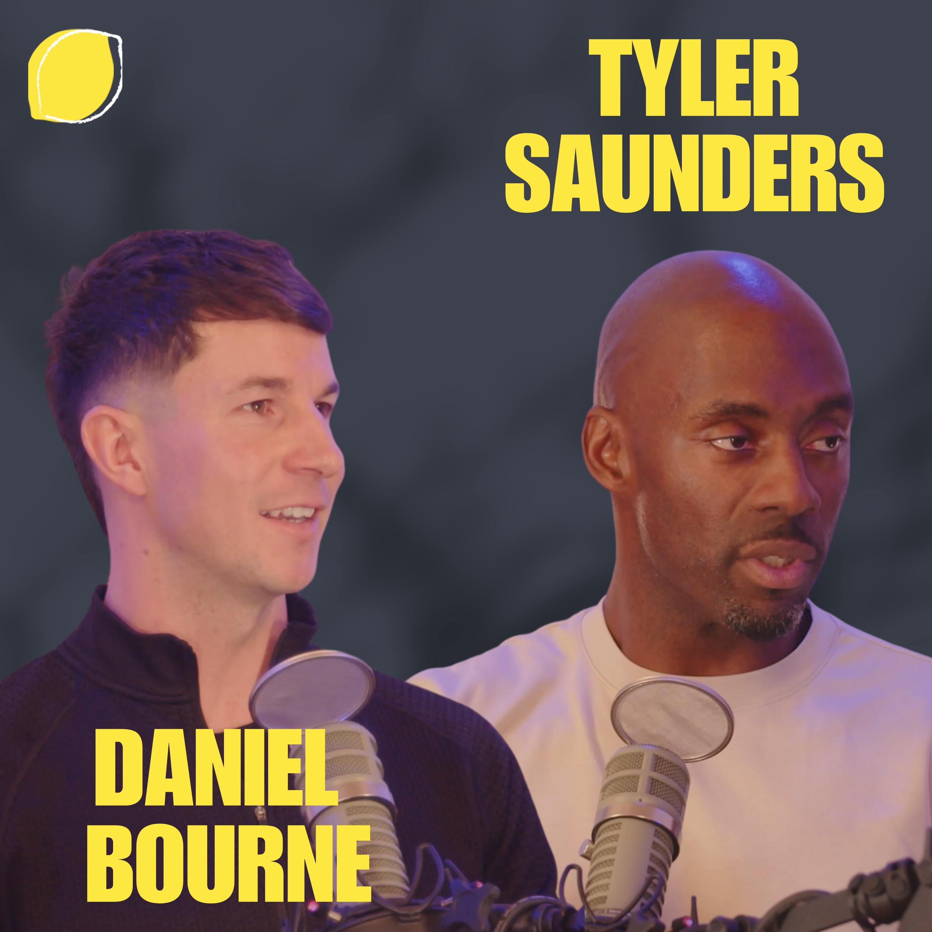 Why We Should Do Hard Things with fitness legends Tyler Saunders & Daniel Bourne