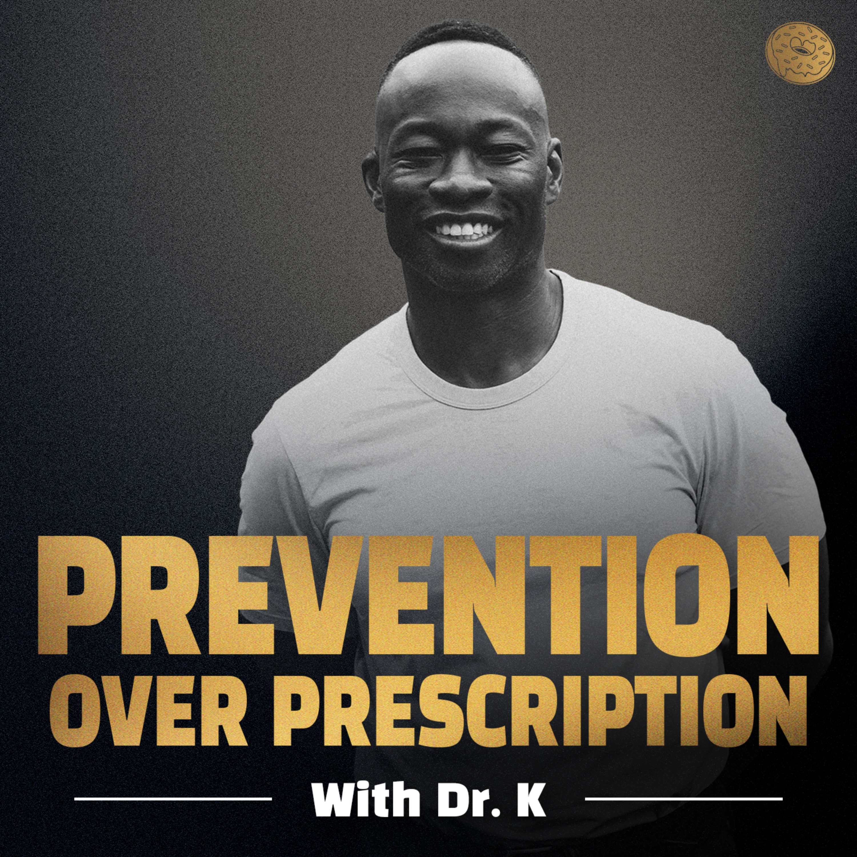 Prevention Over Prescription with Dr. K