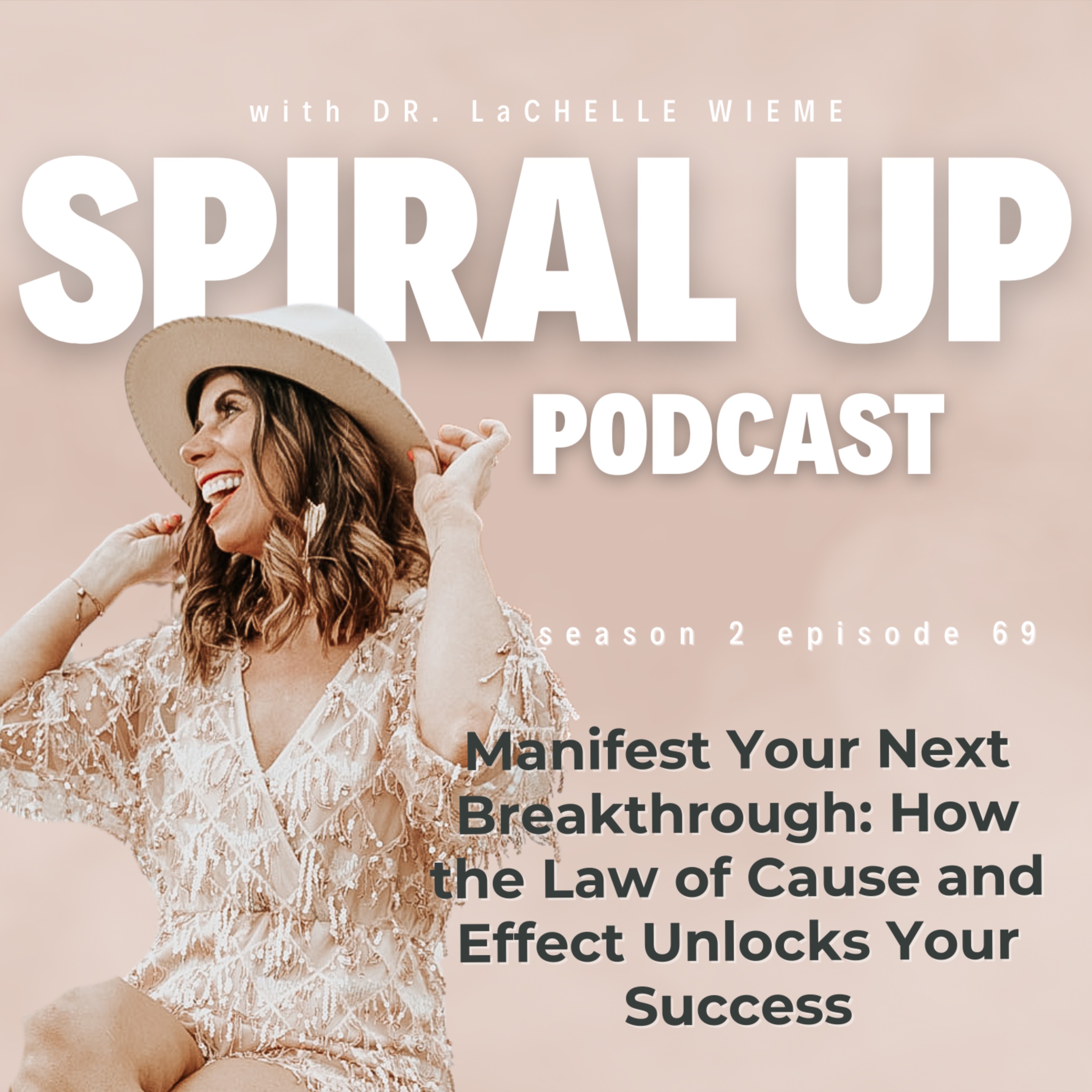 The SPIRAL UP Podcast with LaChelle Wieme