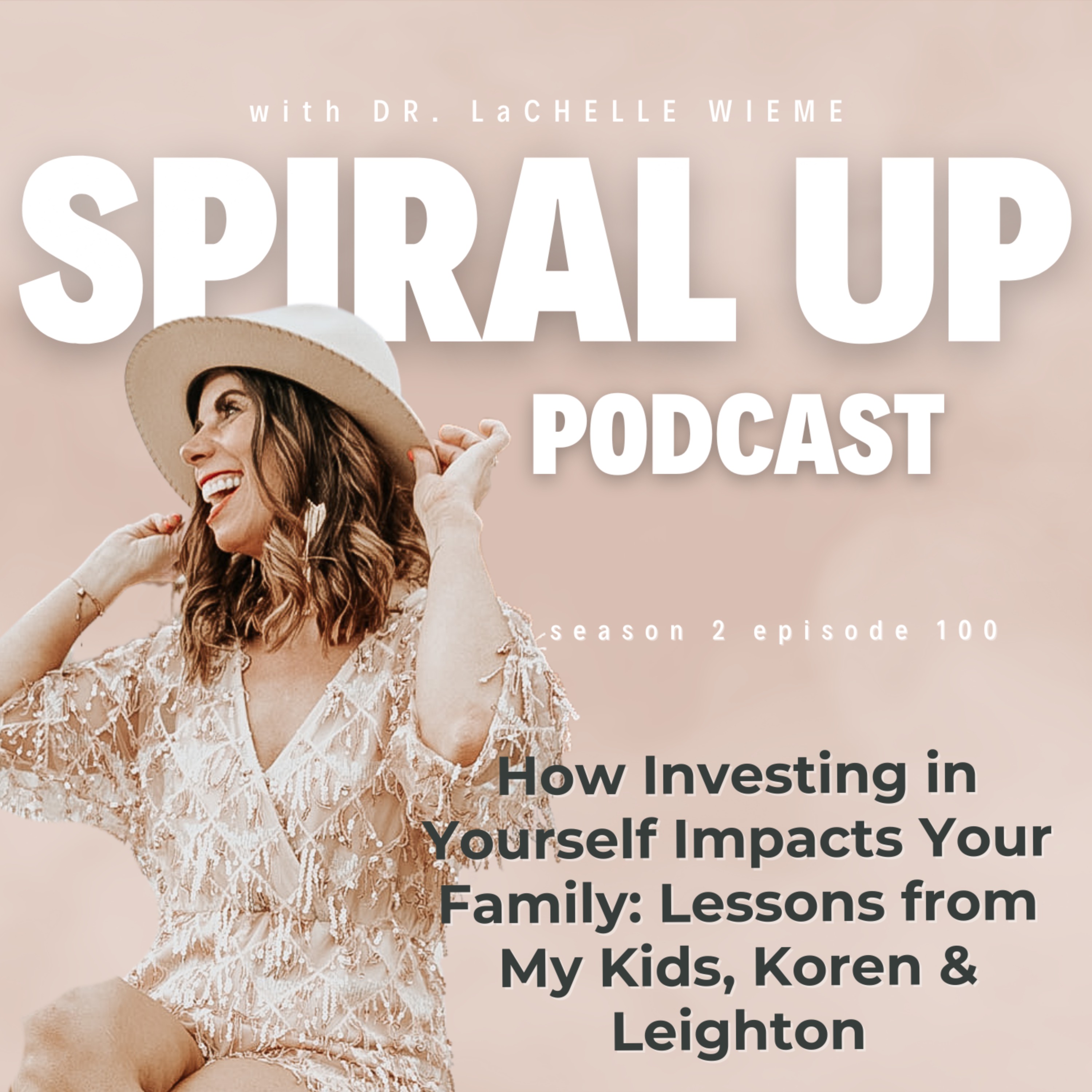 The SPIRAL UP Podcast with LaChelle Wieme