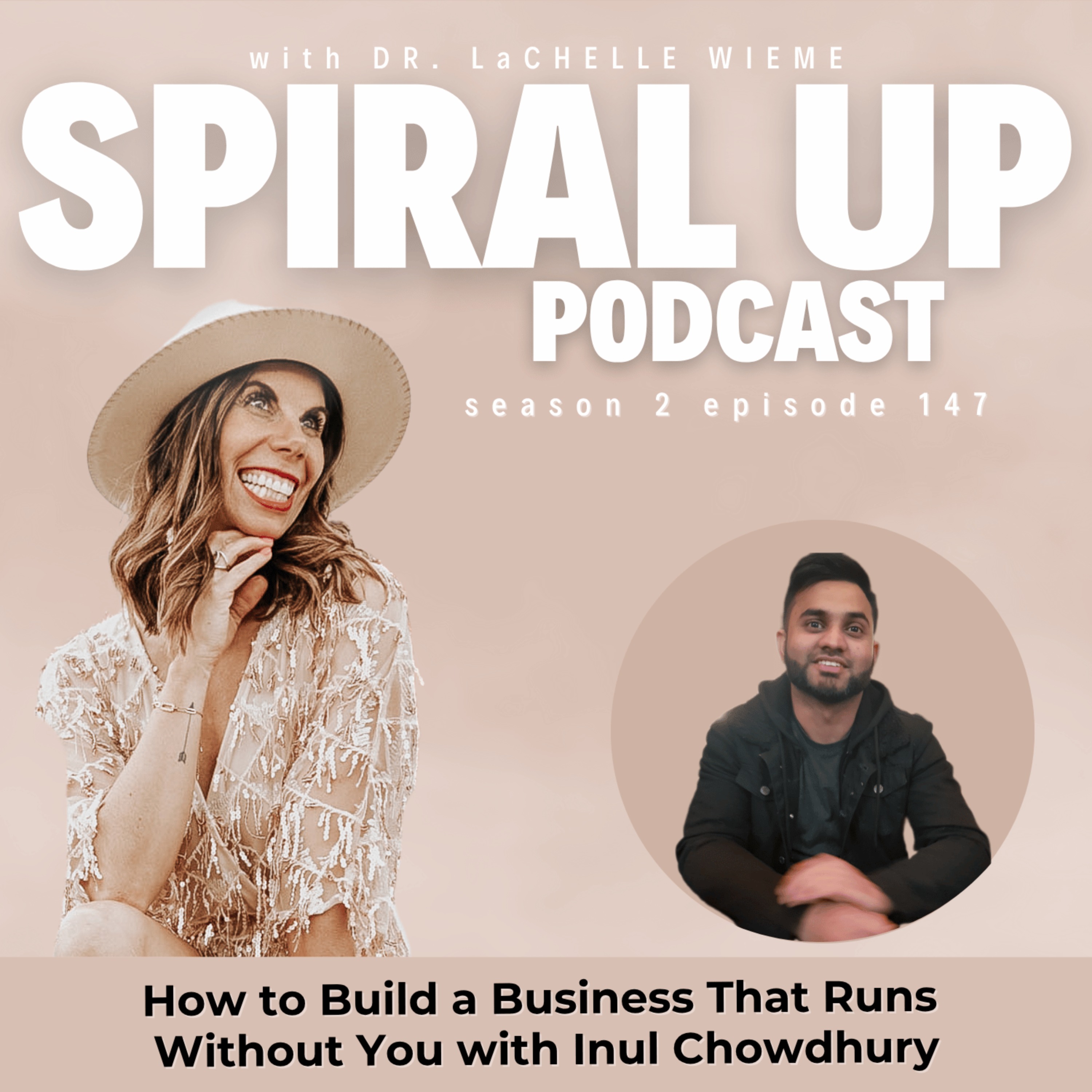 Ep. 147 - How to Build a Business That Runs Without You with Inul Chowdhury episode artwork