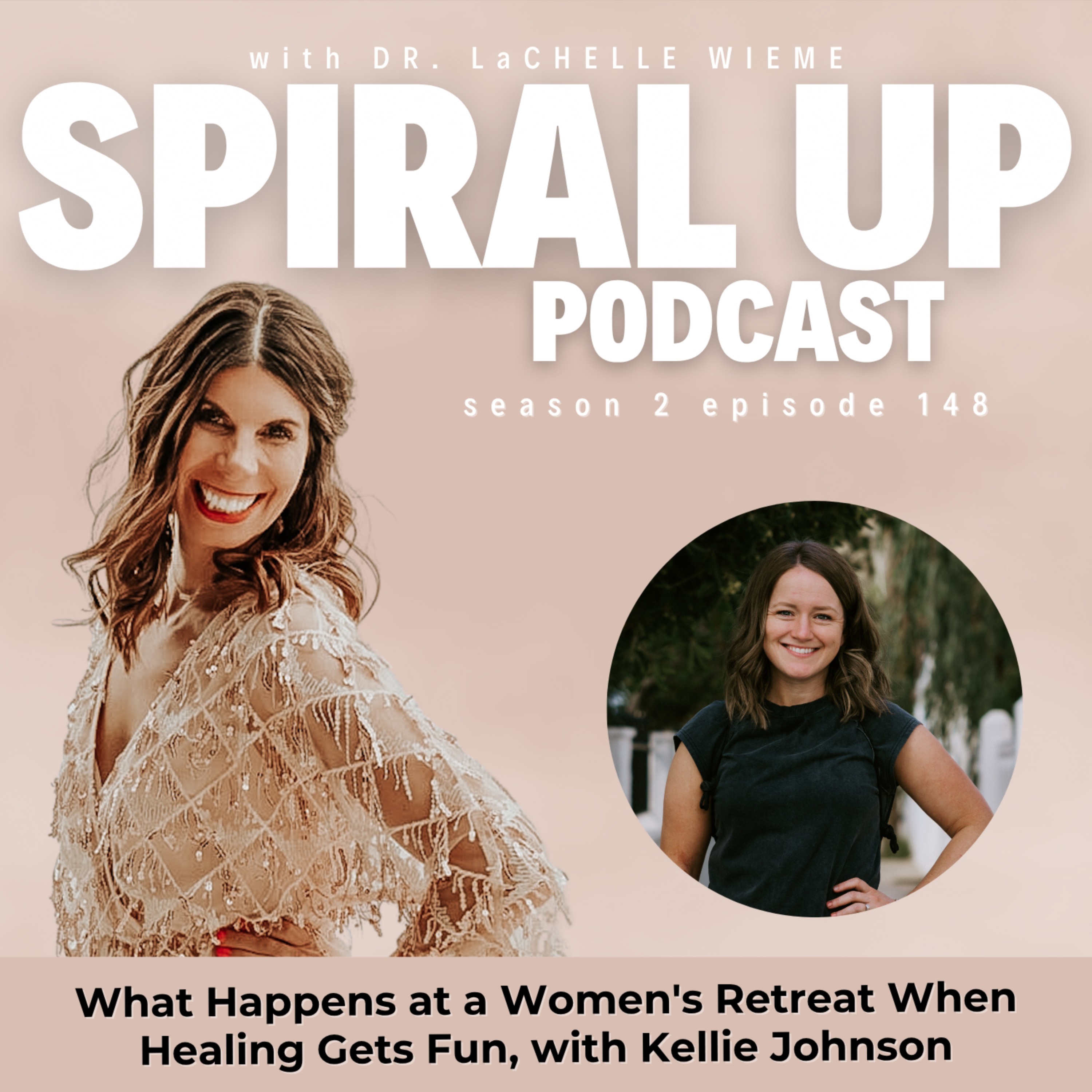Ep. 148 - What Happens at a Women's Retreat When Healing Gets Fun, with Kellie Johnson episode artwork